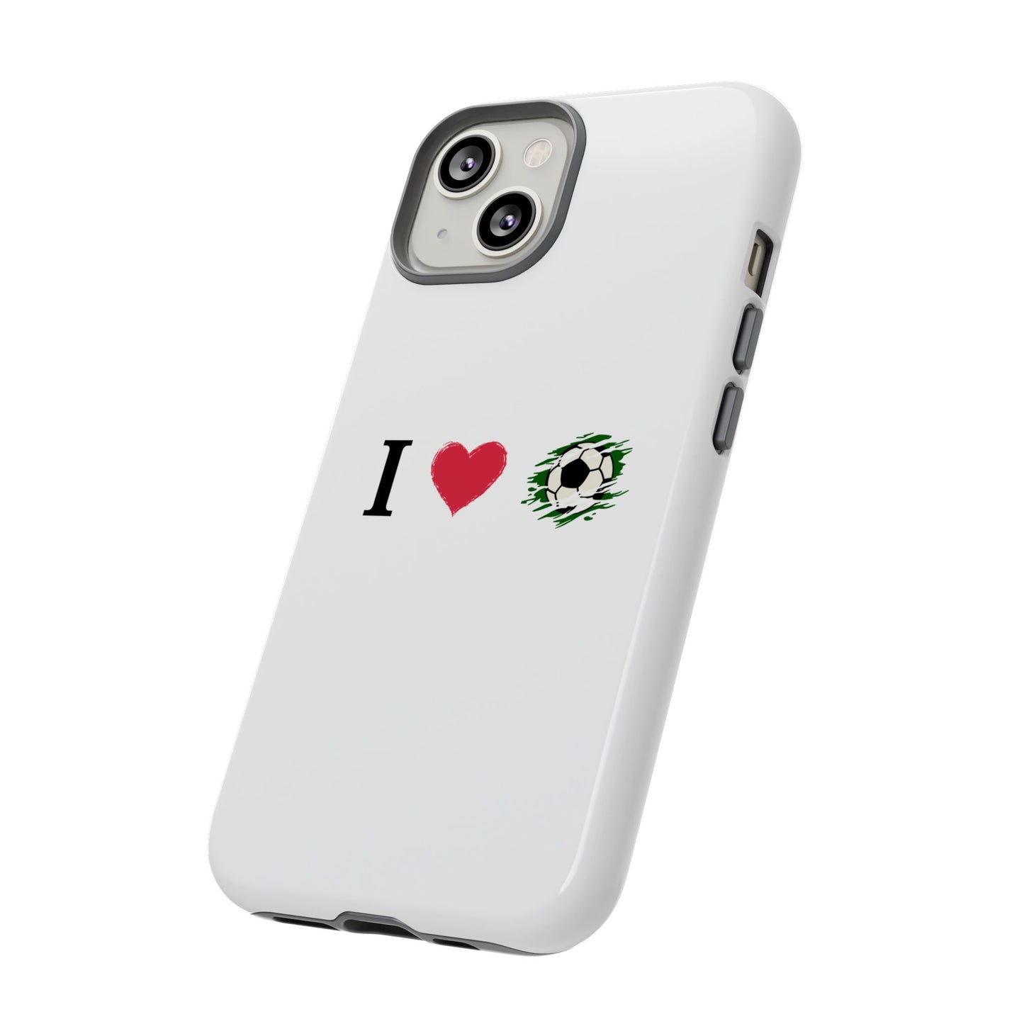 Soccer Phone Case, I Love Soccer, Tough Case Cover, Sporty Phone Accessories, Gift for Soccer Lovers, Unique Soccer Design