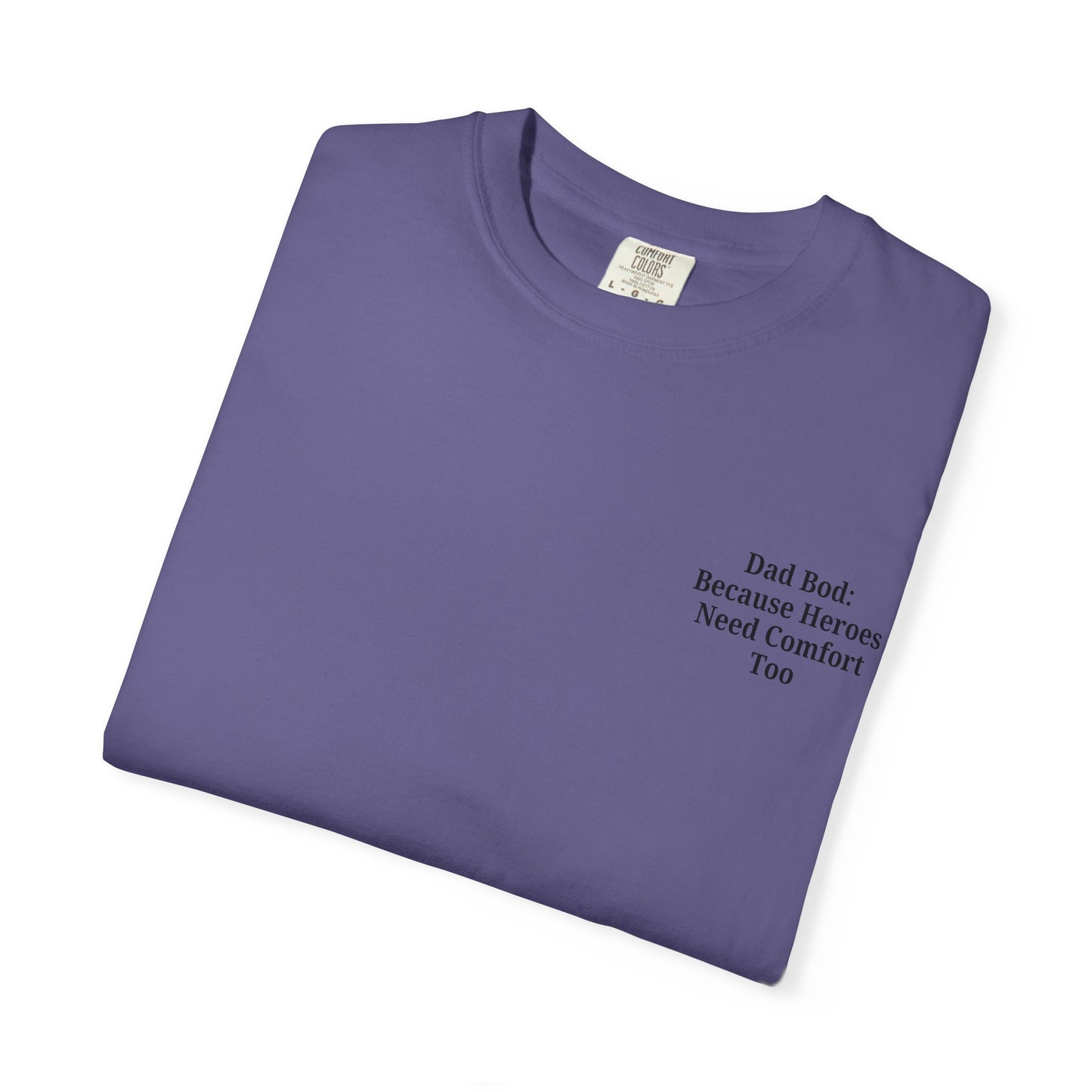 Comfortable Dad Bod Tee - Perfect Gift for Father's Day