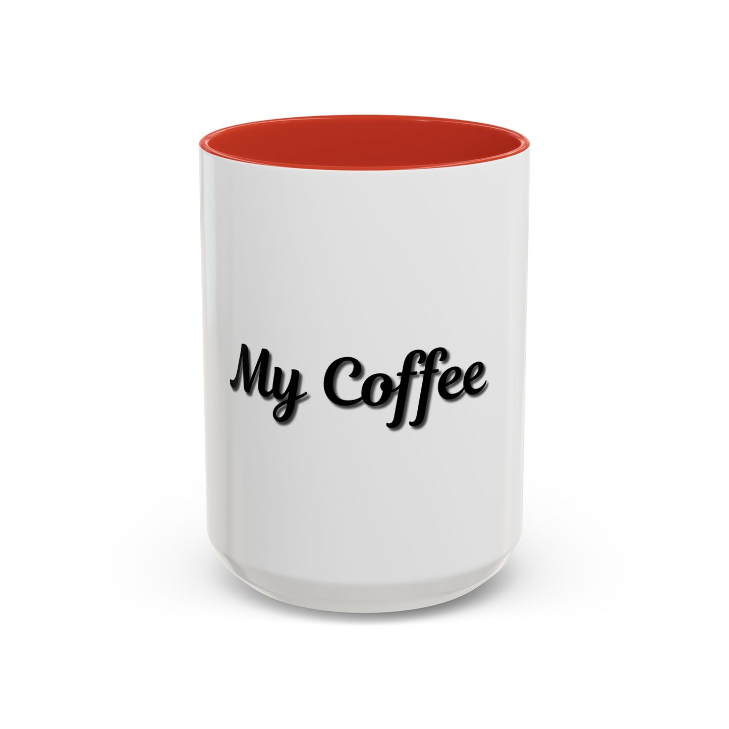 Personalized My Coffee Accent Mug - 11oz & 15oz Coffee Cups for Coffee Lovers