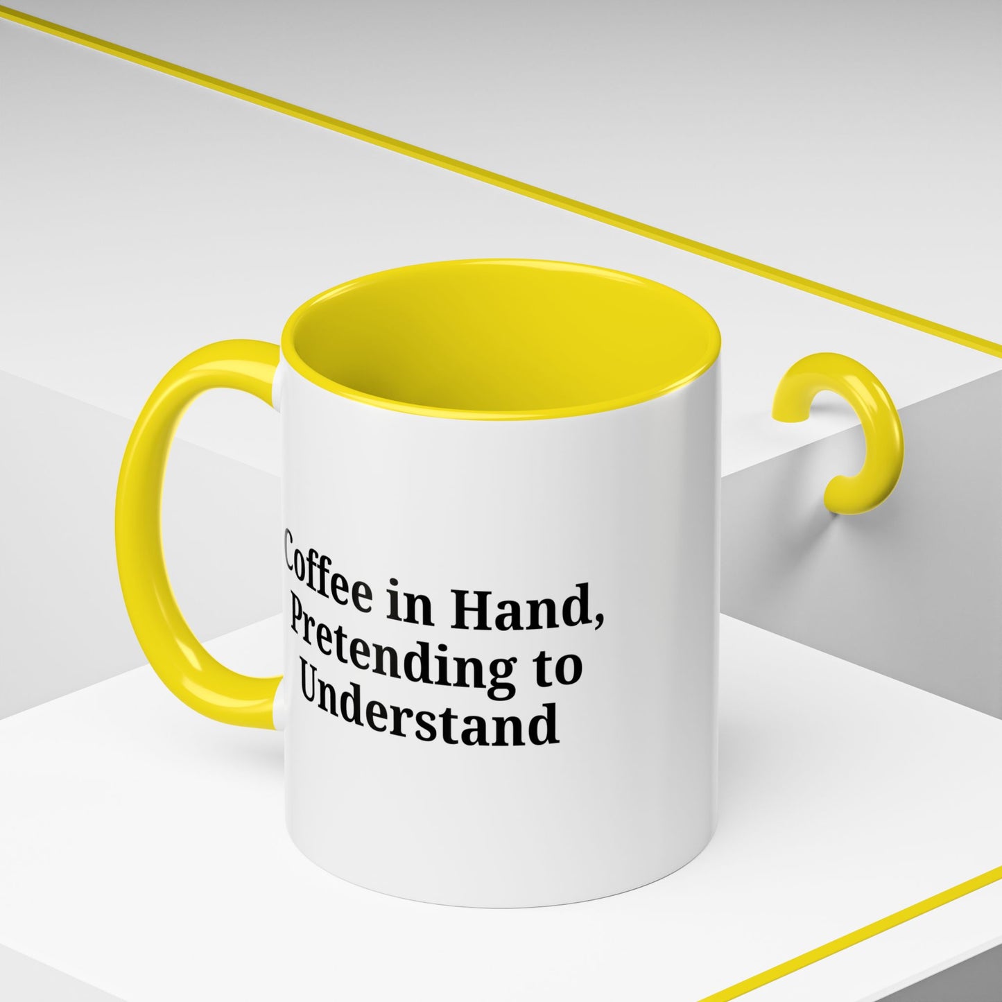 Coffee Humor Mug - "Coffee in Hand, Pretending to Understand"