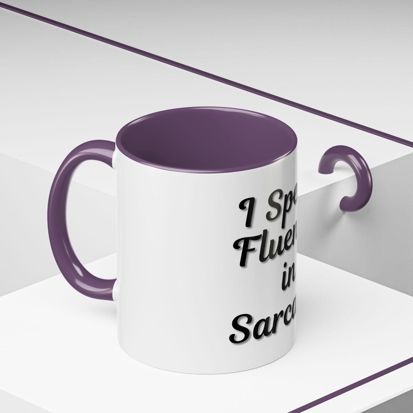Sarcasm Accent Coffee Mug - I Speak Fluently in Sarcasm - Funny Gift for Coffee Lovers