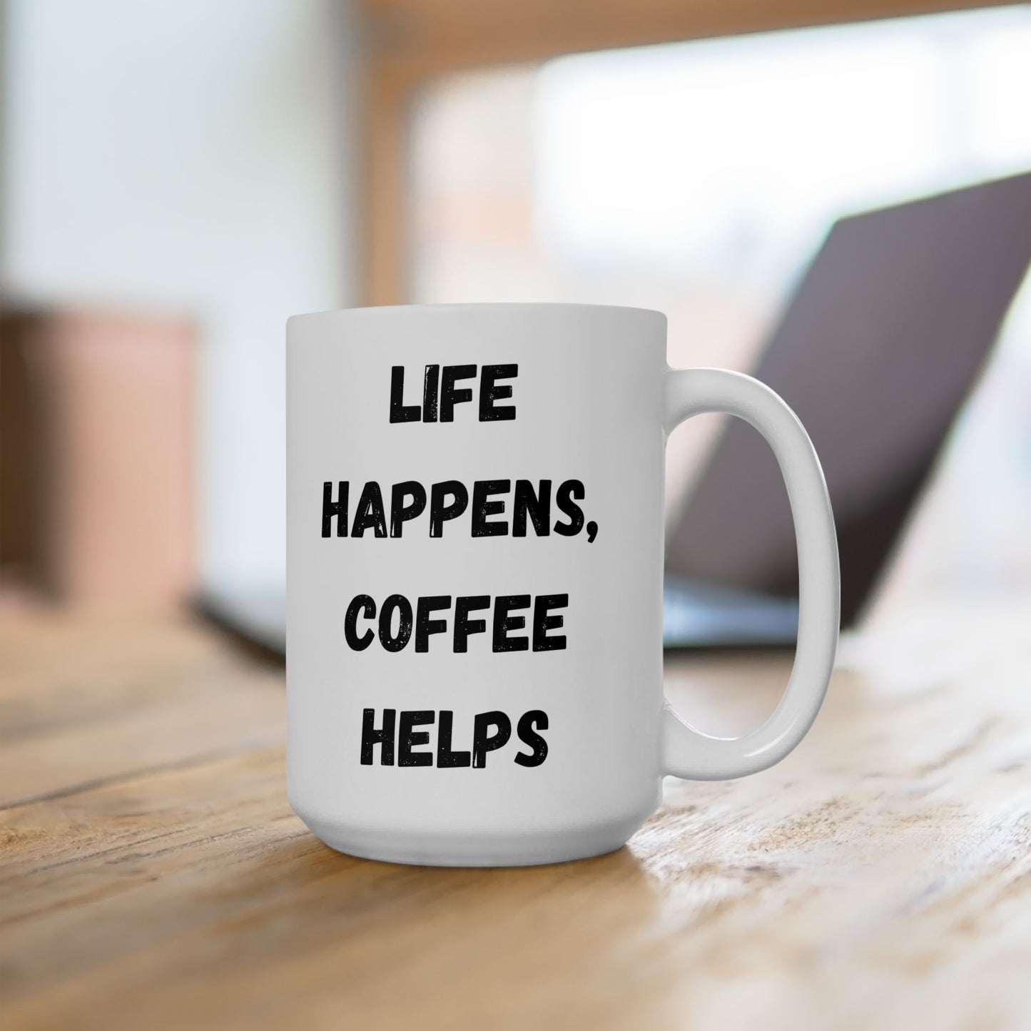Inspirational Ceramic Mug - 11oz & 15oz - Perfect Gift for Coffee Lovers