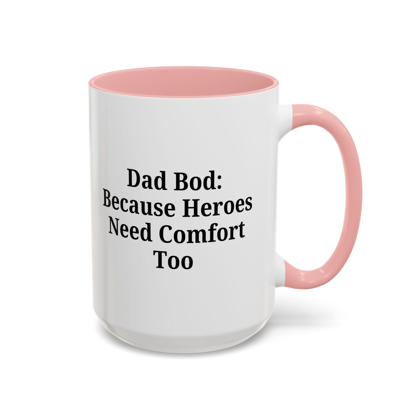 Dad Bod Coffee Mug - Perfect Gift for Fathers, Comfort Mug, Dad Humor, Father's Day Gift, Coffee Lovers