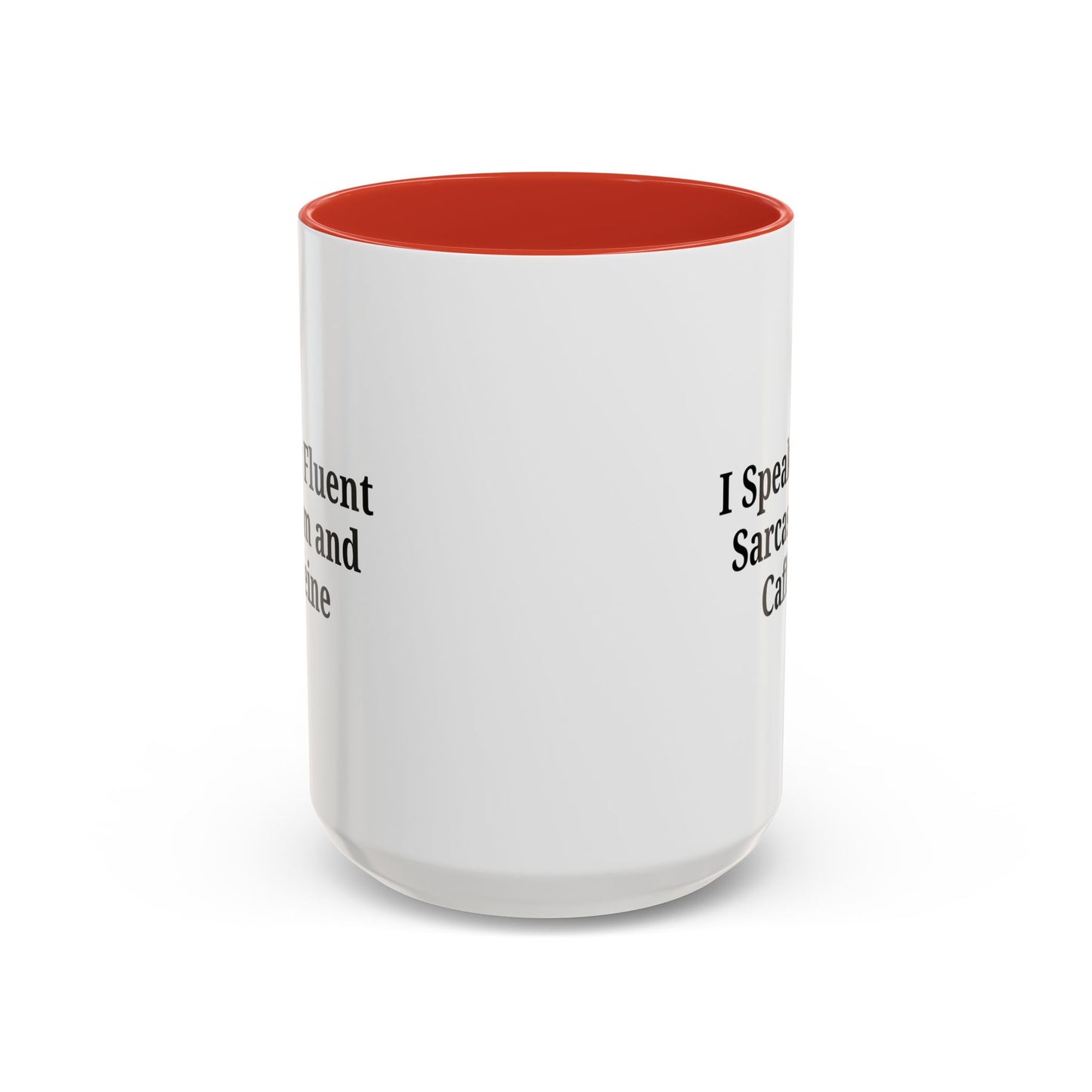 Sarcastic Accent Coffee Mug, Funny Gift for Coffee Lovers, Perfect for Office, Birthdays, Humor Lovers, Black Handle Mug