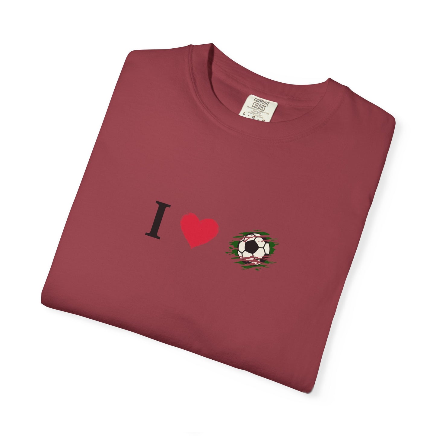 I Love Football (Soccer) Unisex Garment-Dyed T-shirt, Casual Tee, Everyday Wear, Gift for Him/Her, Stylish Apparel