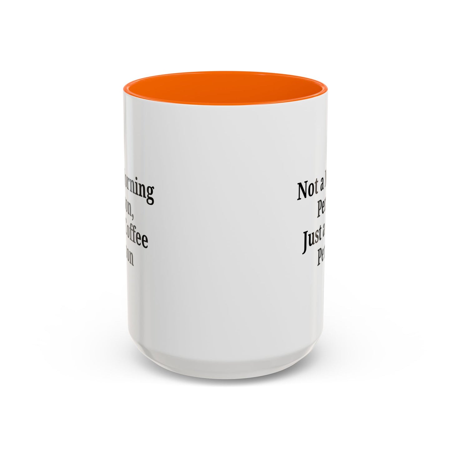 Coffee Lover's Accent Mug, Perfect for Gifting, Home Office Decor, Not a Morning Person, Coffee Enthusiast, Funny Coffee Mug