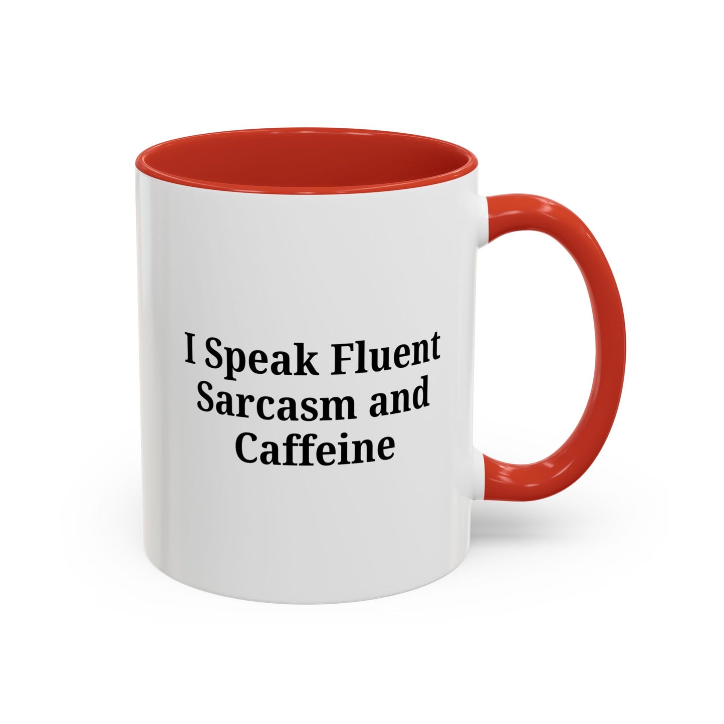 Sarcastic Accent Coffee Mug, Funny Gift for Coffee Lovers, Perfect for Office, Birthdays, Humor Lovers, Black Handle Mug