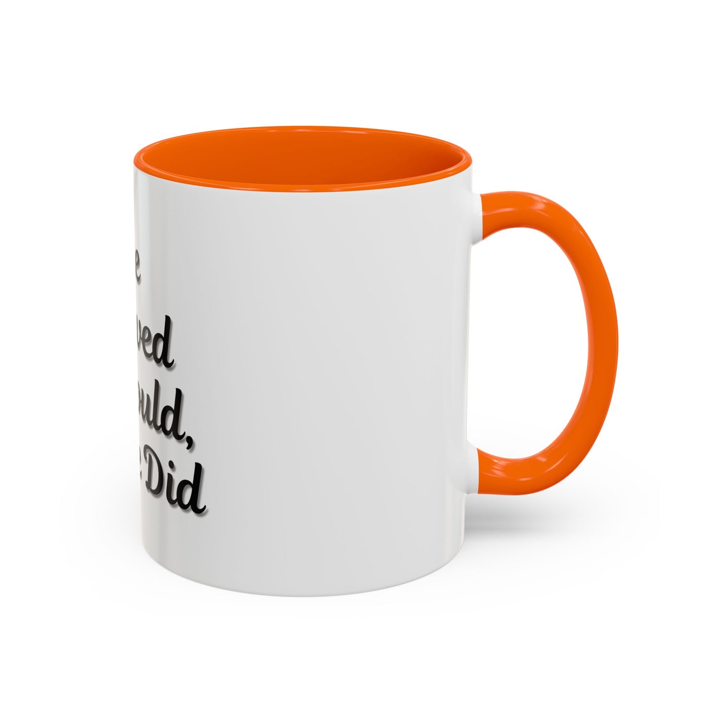Inspiring Accent Coffee Mug - 'She Believed She Could, So She Did' - 11oz & 15oz