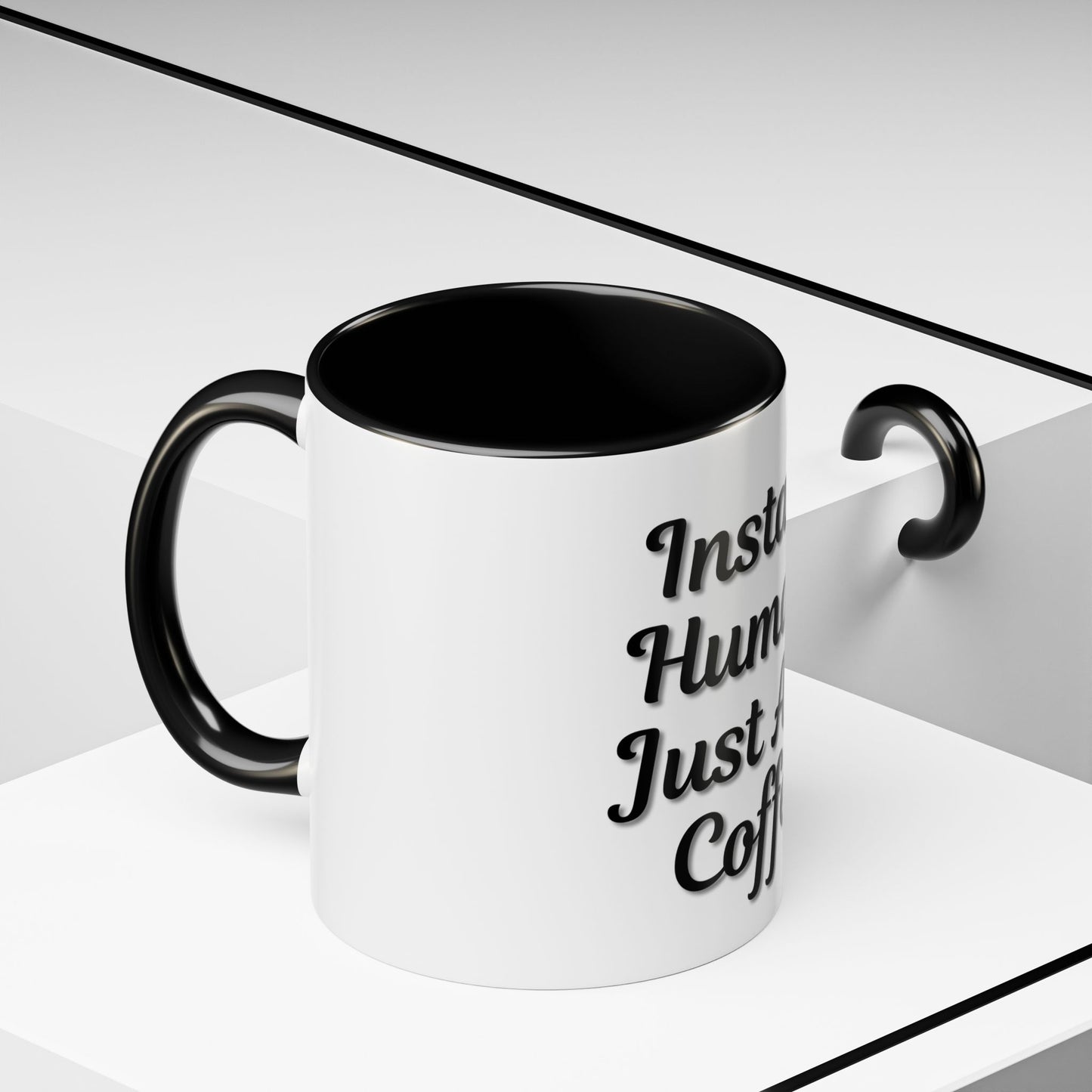 Inspirational Accent Coffee Mug - 'Instant Human, Just Add Coffee' - Perfect Gift for Coffee Lovers
