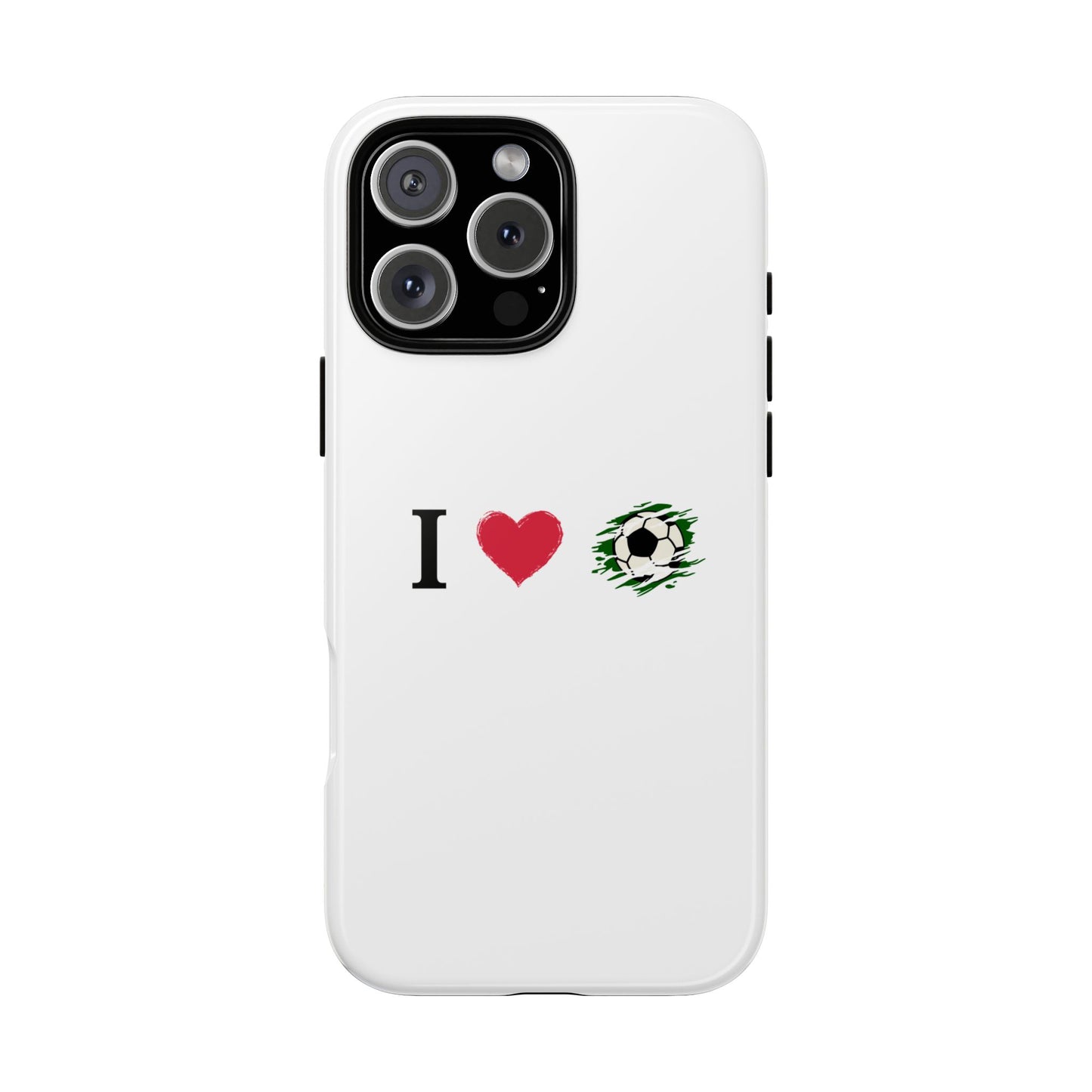 Soccer Phone Case, I Love Soccer, Tough Case Cover, Sporty Phone Accessories, Gift for Soccer Lovers, Unique Soccer Design