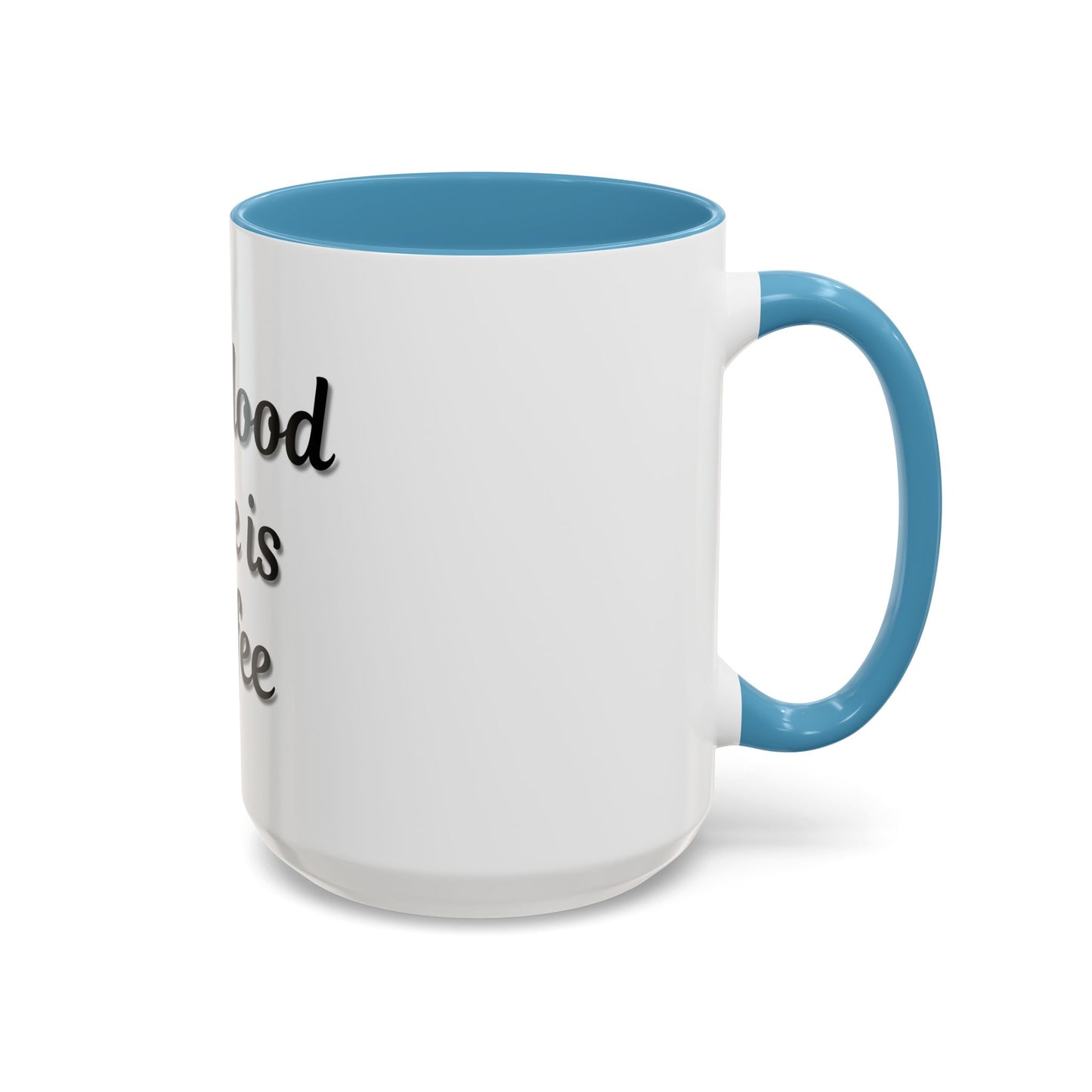 My Blood Type is Coffee Accent Mug - Perfect Gift for Coffee Lovers