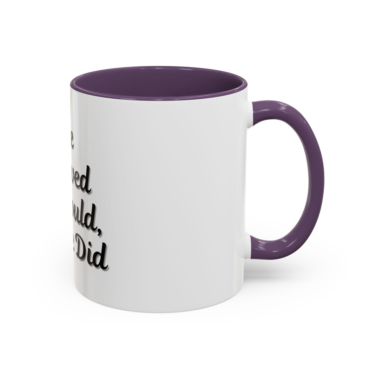 Inspiring Accent Coffee Mug - 'She Believed She Could, So She Did' - 11oz & 15oz