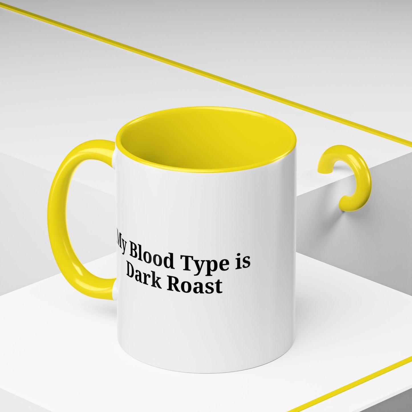 My Blood Type is Dark Roast Coffee Mug