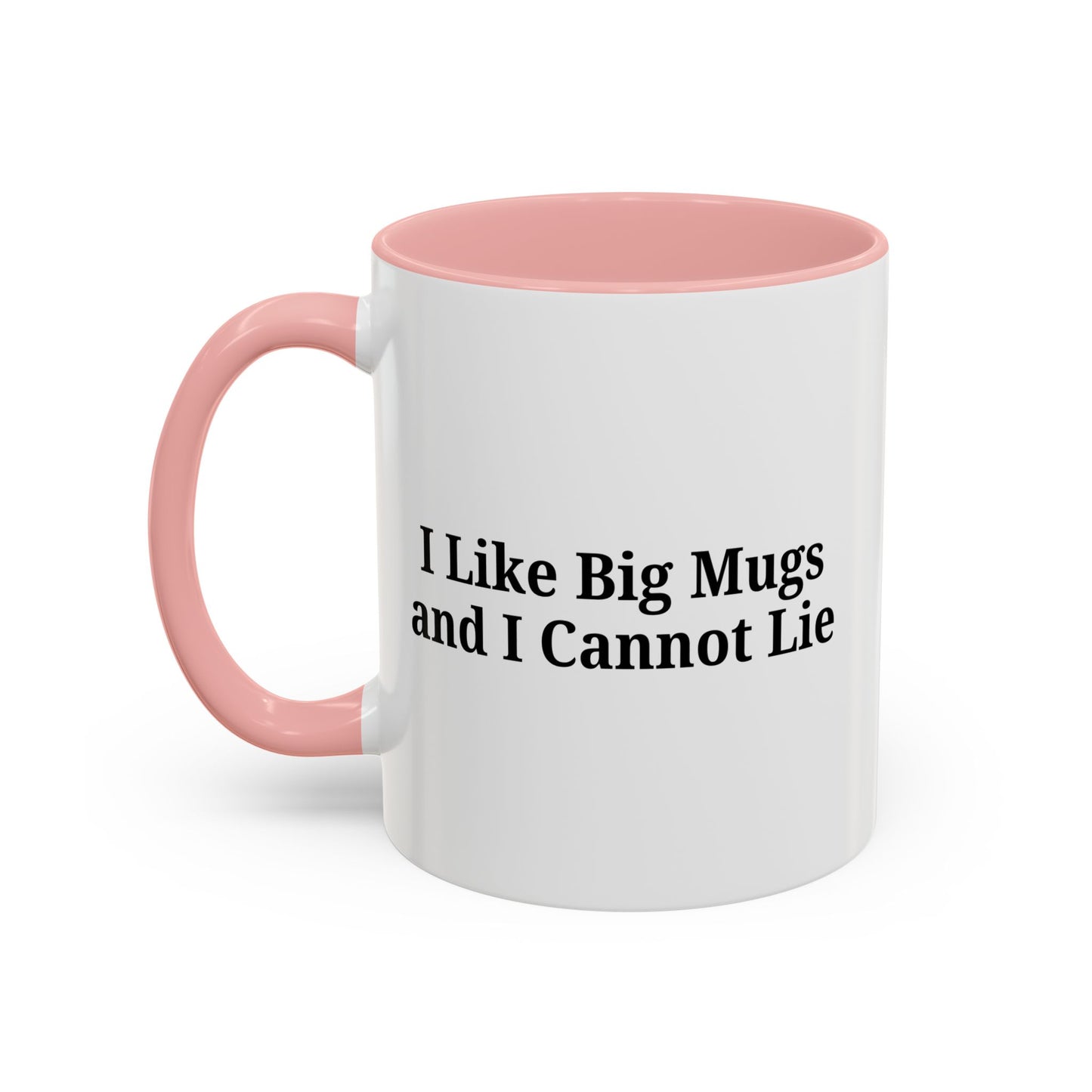 Funny Coffee Mug, I Like Big Mugs and I Cannot Lie, Gift for Coffee Lovers, Humor Mug, Birthday Gift, Office Decor - product image