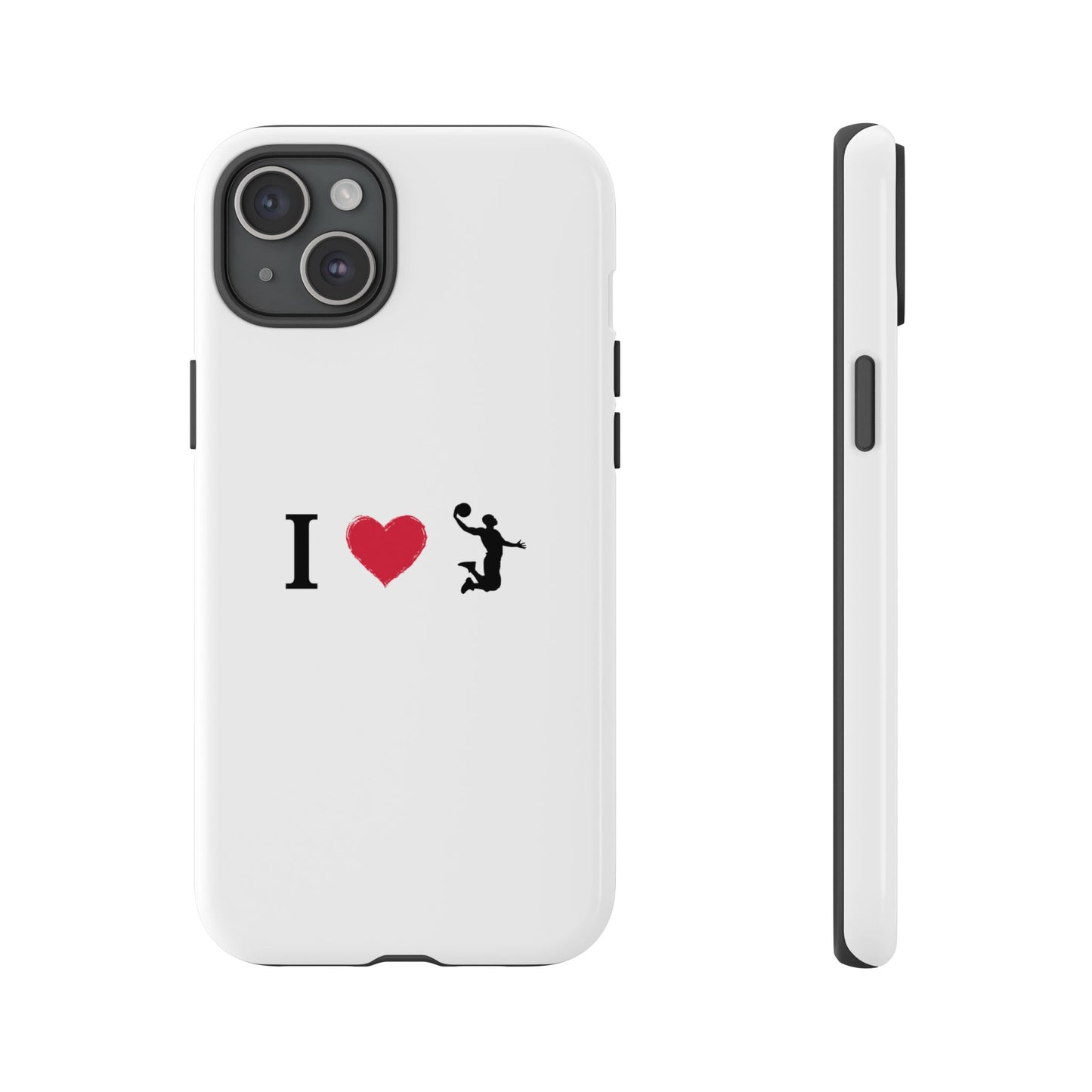 I Love Basketball Phone Case, Sporty Cell Cover, Basketball Gift for Players, Tough Cases, Love for Sports Accessories