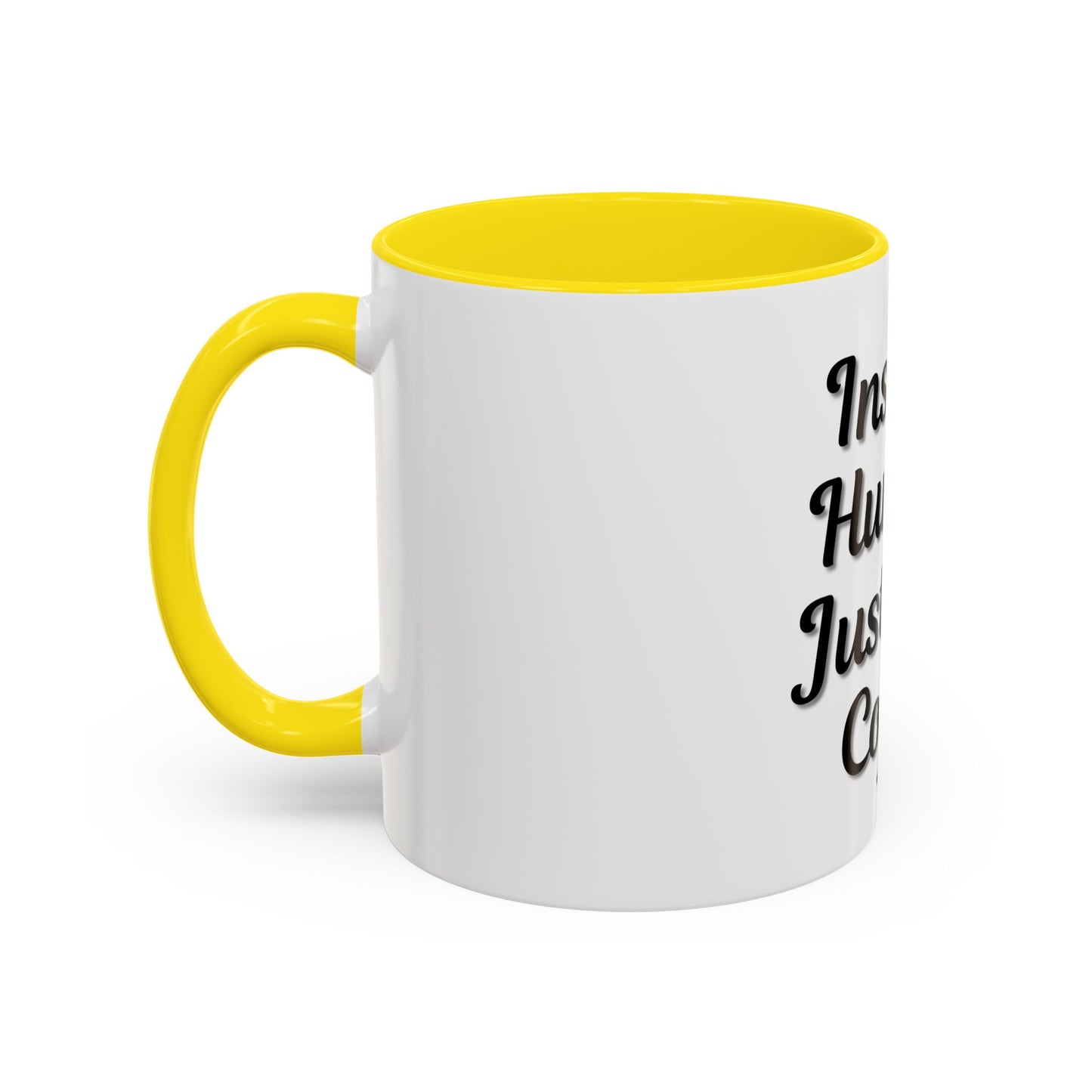 Inspirational Accent Coffee Mug - 'Instant Human, Just Add Coffee' - Perfect Gift for Coffee Lovers