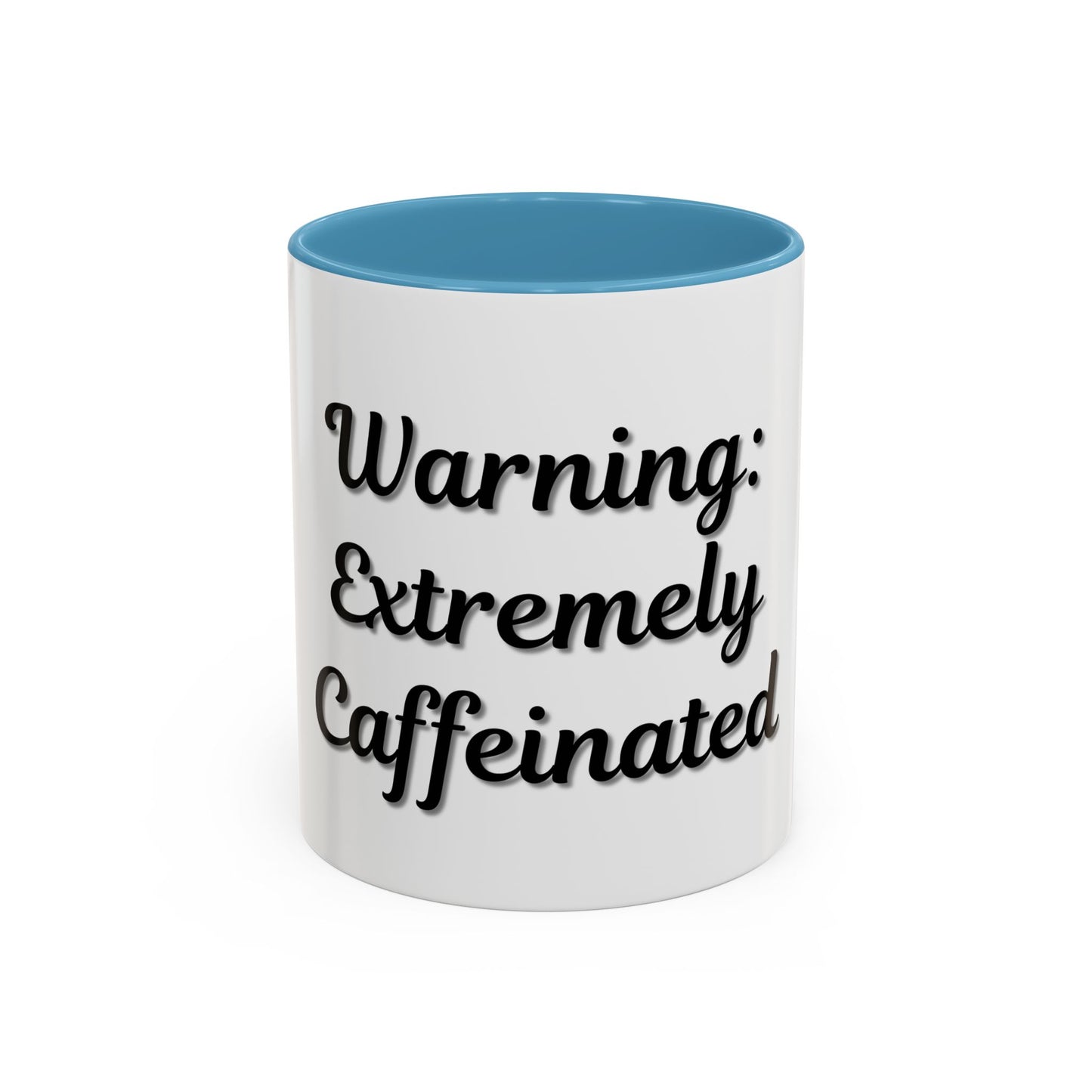 Funny Warning Coffee Mug - Extremely Caffeinated | Perfect Gift for Coffee Lovers