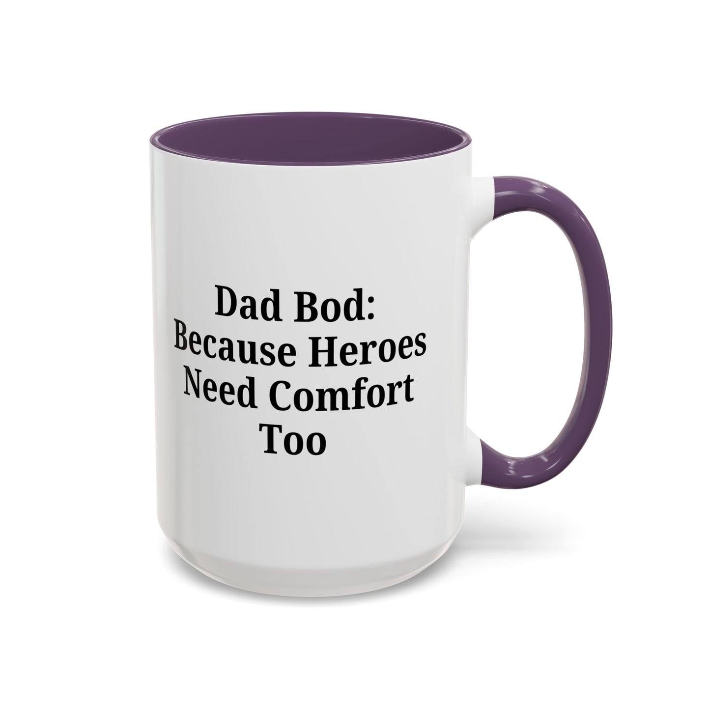 Dad Bod Coffee Mug - Perfect Gift for Fathers, Comfort Mug, Dad Humor, Father's Day Gift, Coffee Lovers