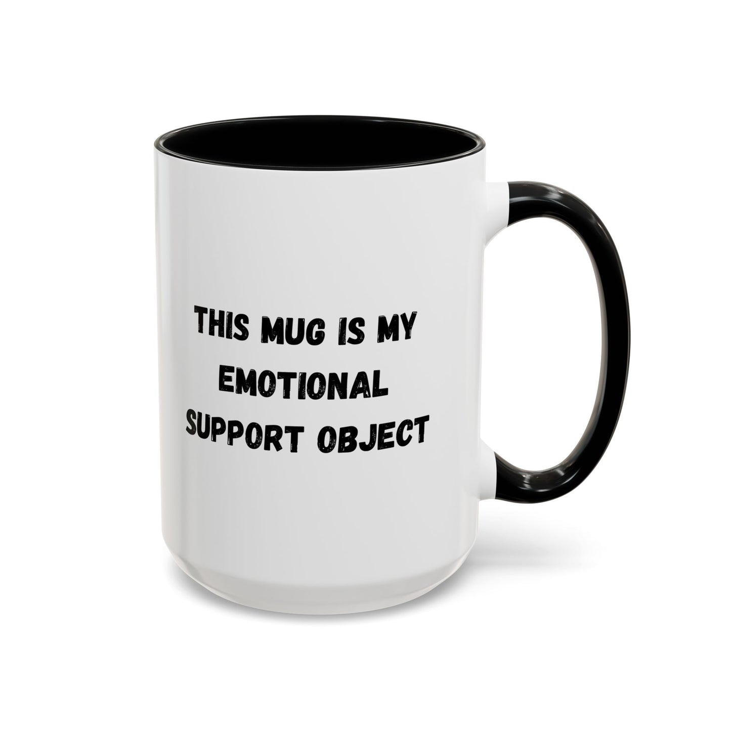 Emotional Support Coffee Mug - 11oz & 15oz