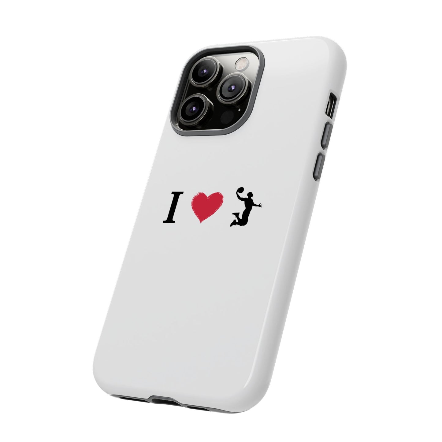 I Love Basketball Phone Case, Sporty Cell Cover, Basketball Gift for Players, Tough Cases, Love for Sports Accessories
