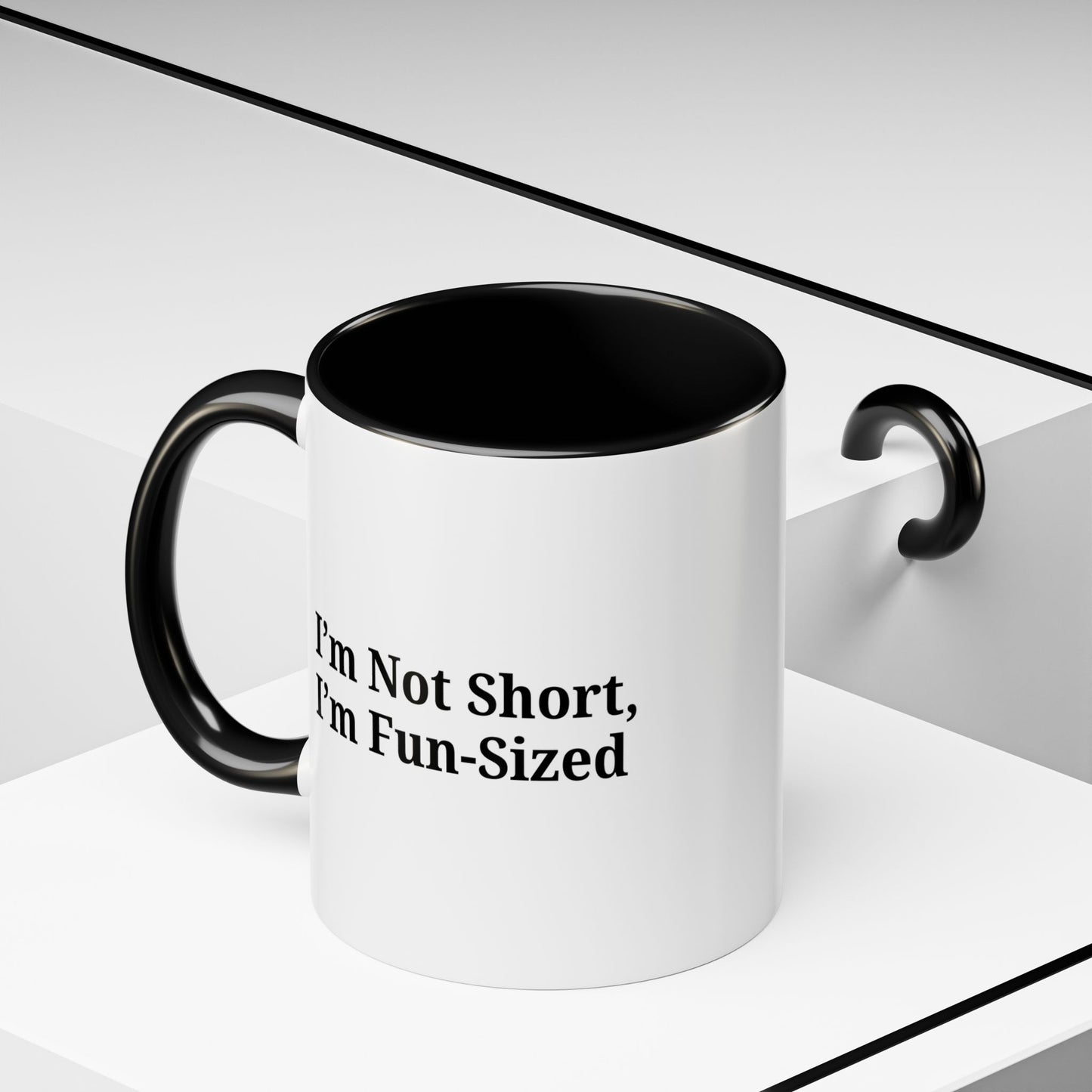 Fun-Sized Quote Coffee Mug - Perfect Gift for Short People