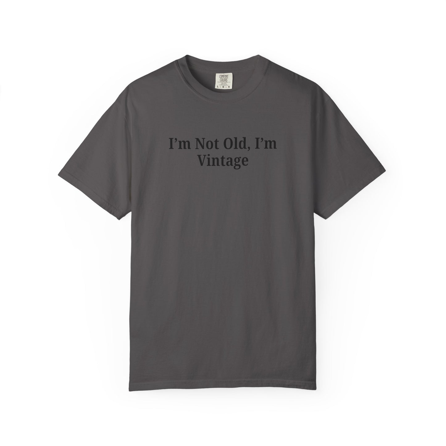 Vintage-Inspired Unisex T-Shirt - Funny Quote, Gift for Birthdays, Retro Style Tee, Casual Wear, Everyday Fashion