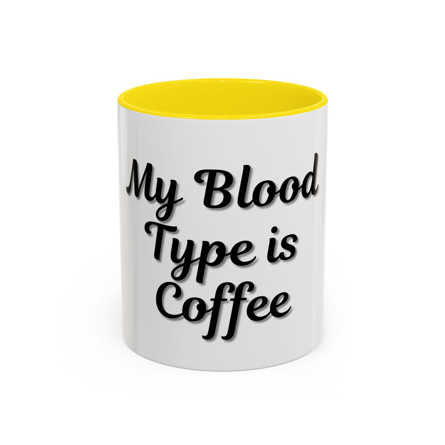 My Blood Type is Coffee Accent Mug - Perfect Gift for Coffee Lovers