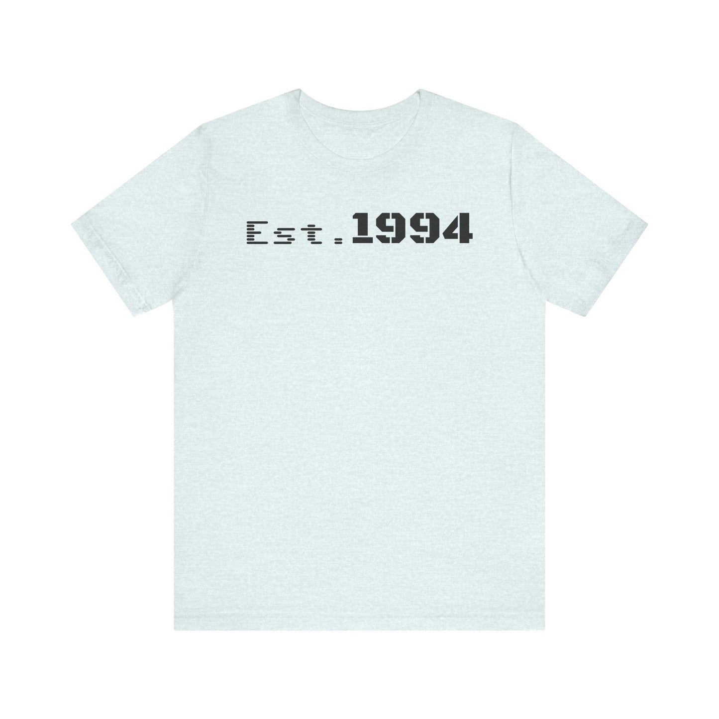 Est. 1994 Unisex Tee, Vintage Birthday Shirt, Nostalgic 90s Apparel, Perfect Gift for 30th Birthday, Casual Daily Wear