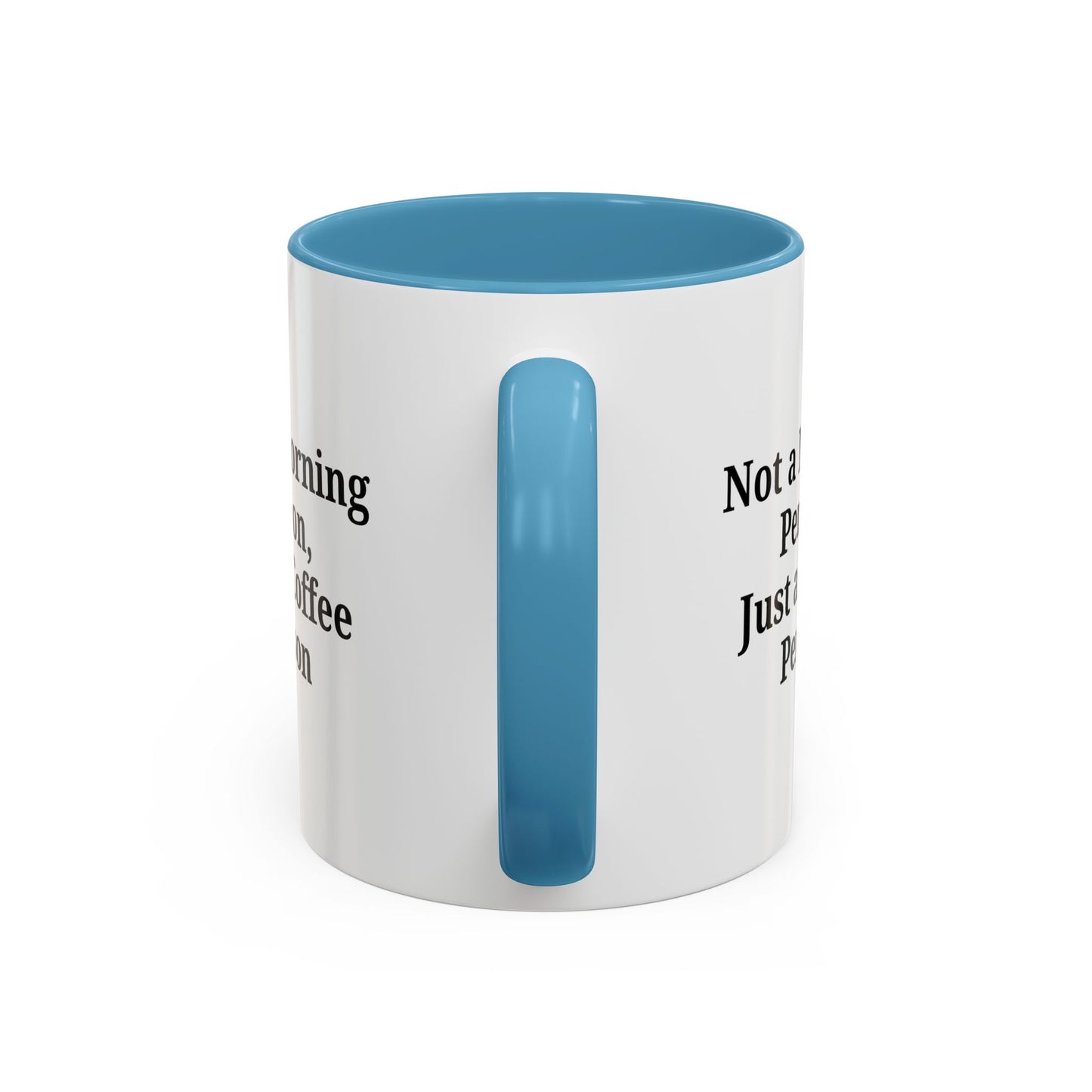 Coffee Lover's Accent Mug, Perfect for Gifting, Home Office Decor, Not a Morning Person, Coffee Enthusiast, Funny Coffee Mug