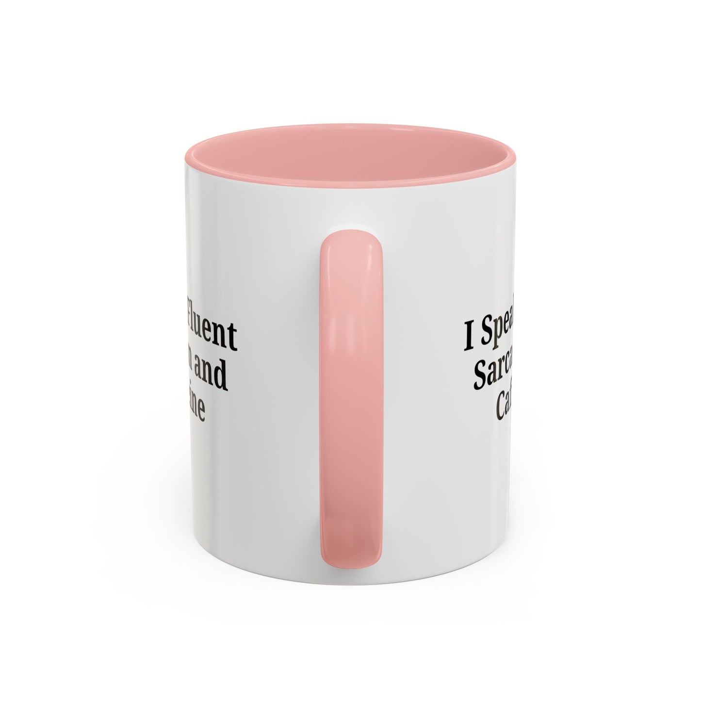 Sarcastic Accent Coffee Mug, Funny Gift for Coffee Lovers, Perfect for Office, Birthdays, Humor Lovers, Black Handle Mug