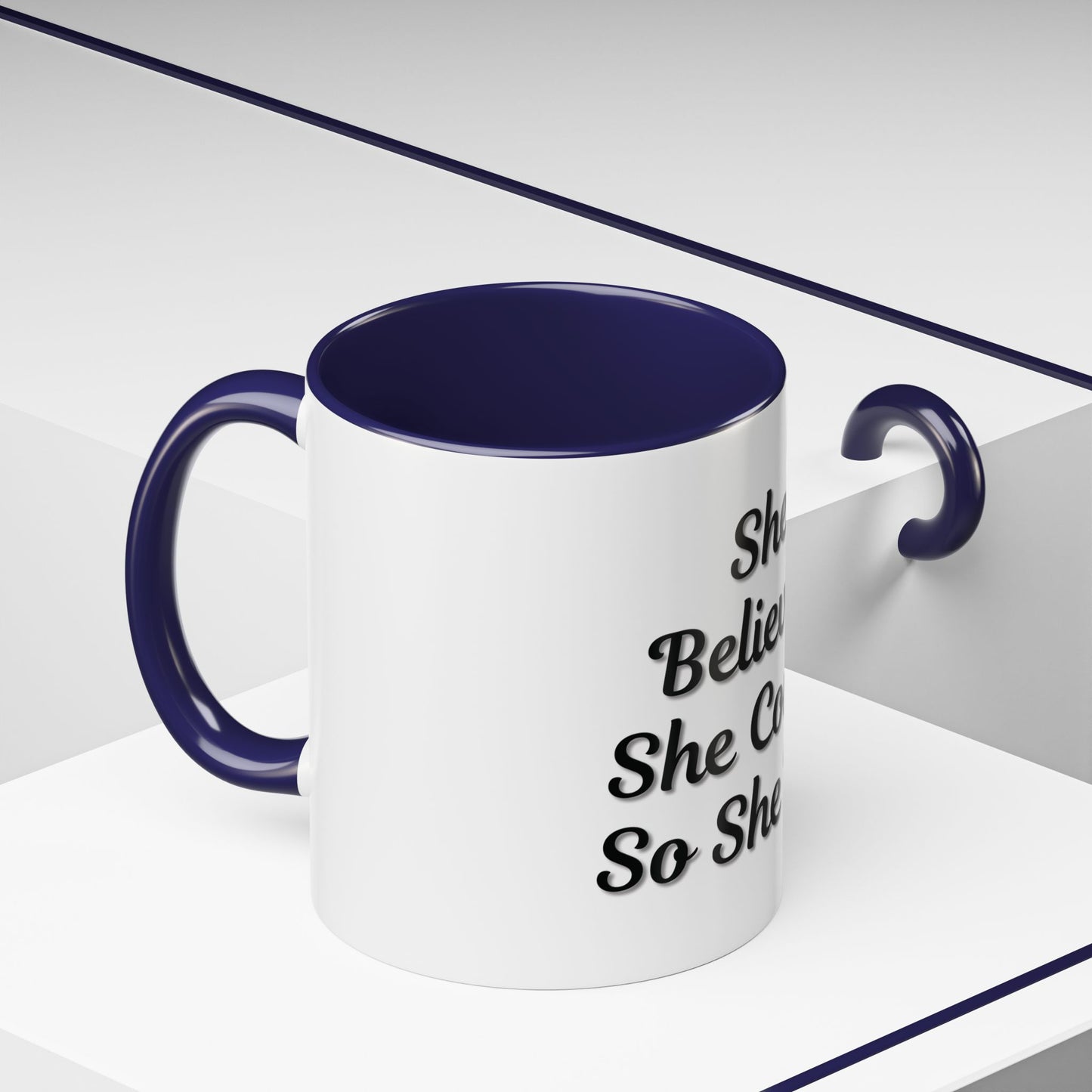 Inspiring Accent Coffee Mug - 'She Believed She Could, So She Did' - 11oz & 15oz