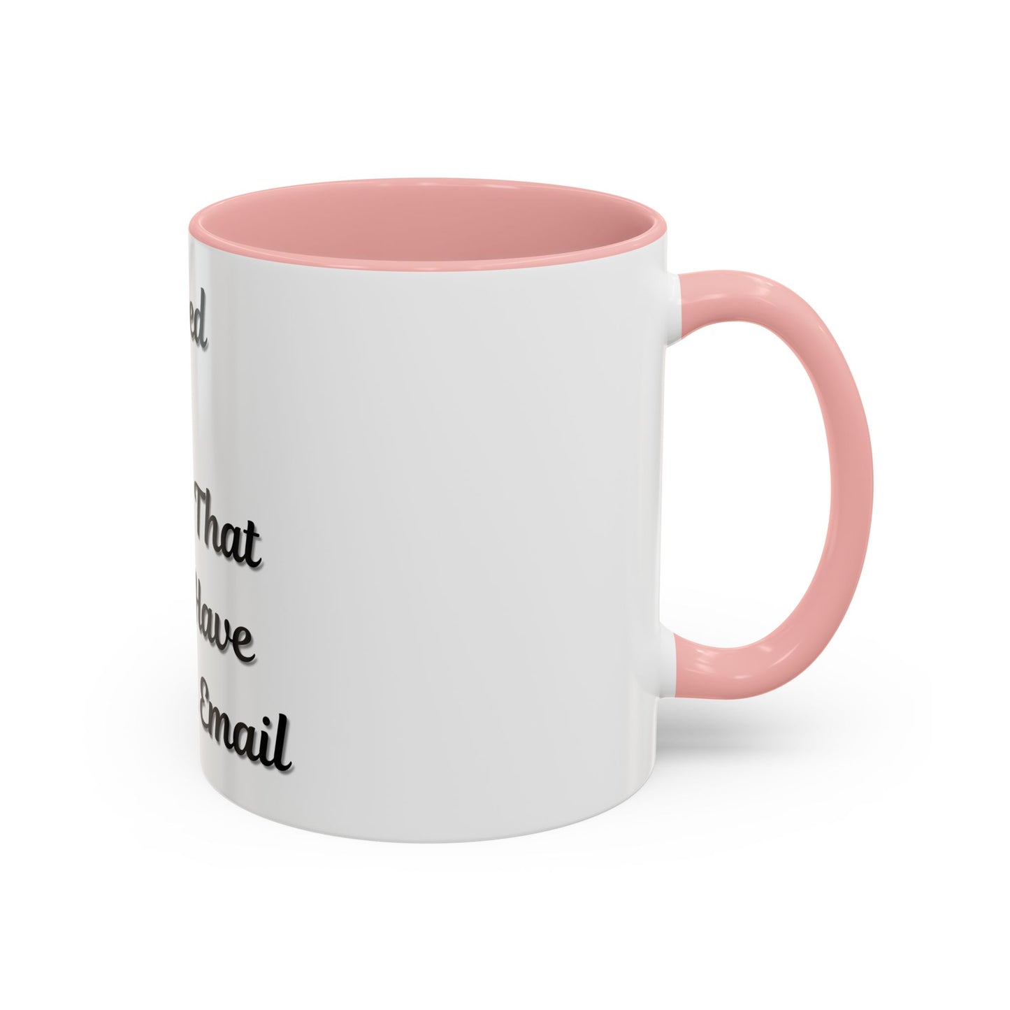 Humorous Coffee Mug - "I Survived Another Meeting That Should Have Been an Email"