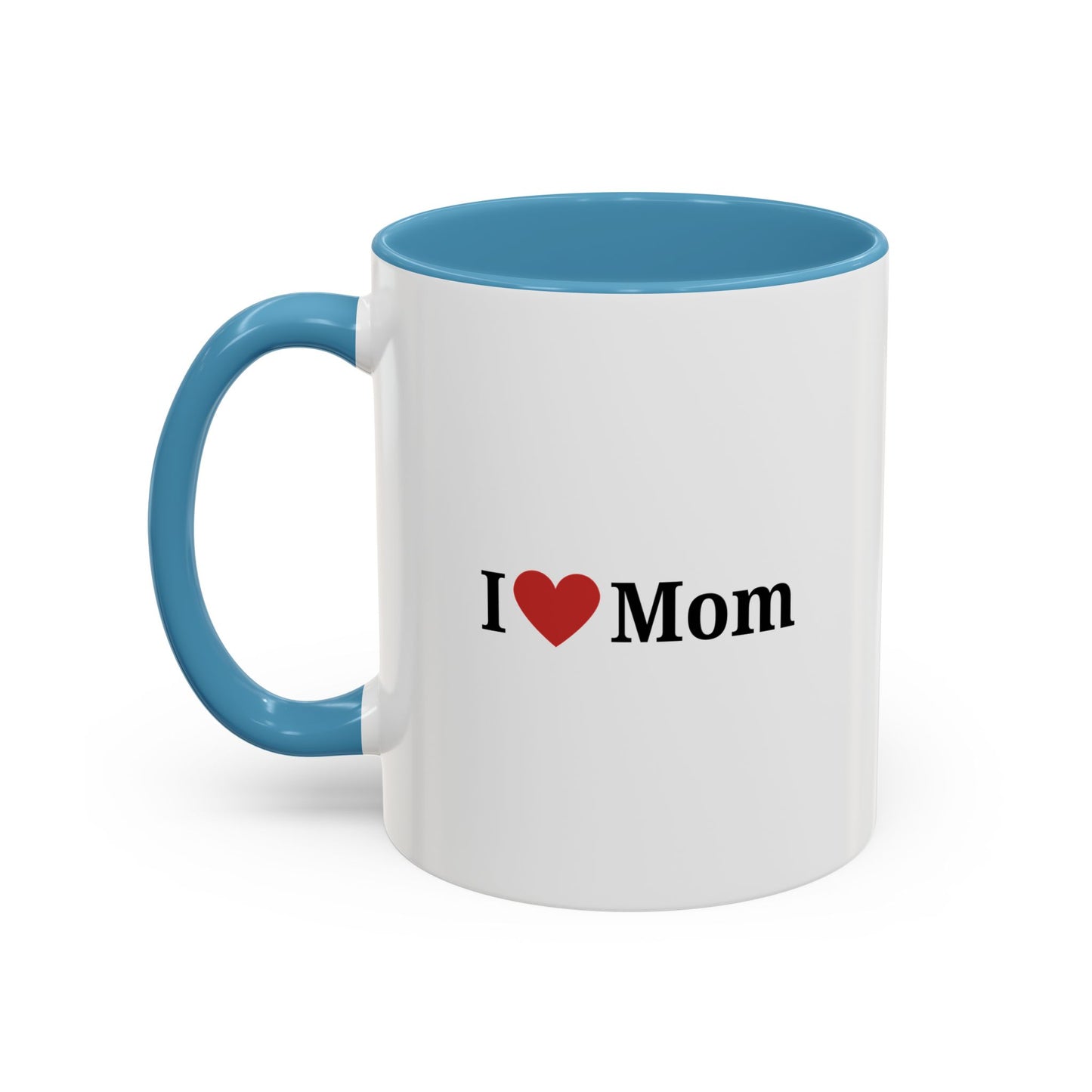I Love Mom Accent Coffee Mug - Perfect Gift for Mother's Day & Special Occasions