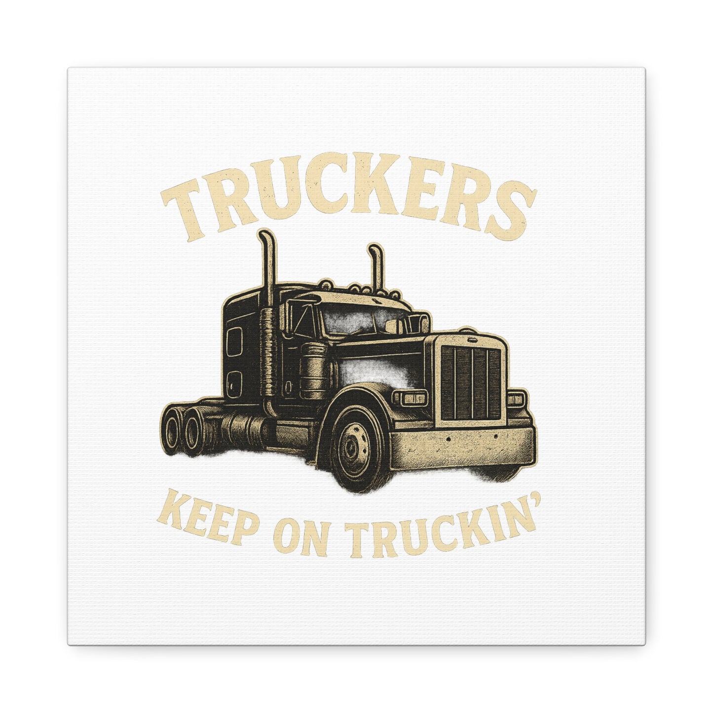 Truckers Canvas Wall Art, Keep on Truckin' Decor, Gift for Drivers, Trucking Artwork, Transportation Gift