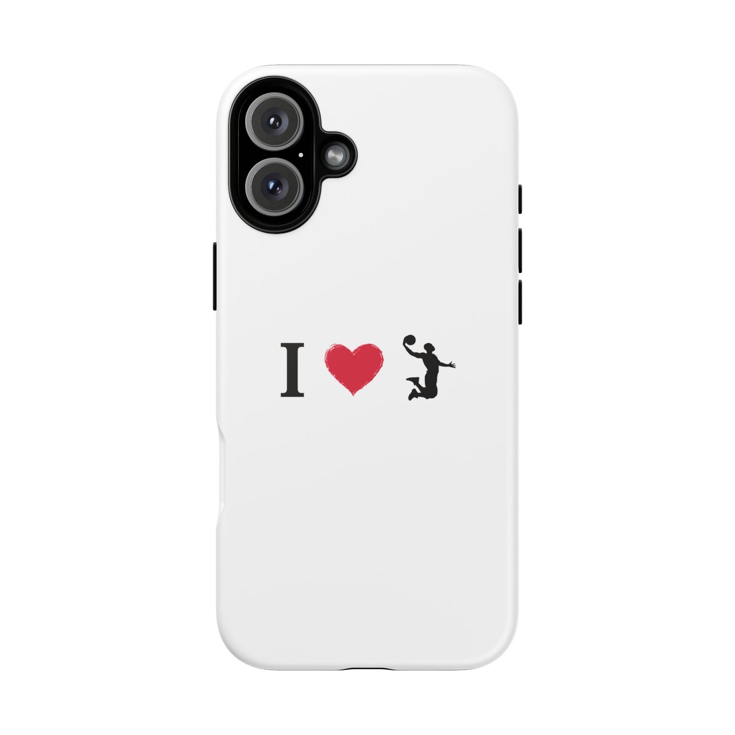 I Love Basketball Phone Case, Sporty Cell Cover, Basketball Gift for Players, Tough Cases, Love for Sports Accessories
