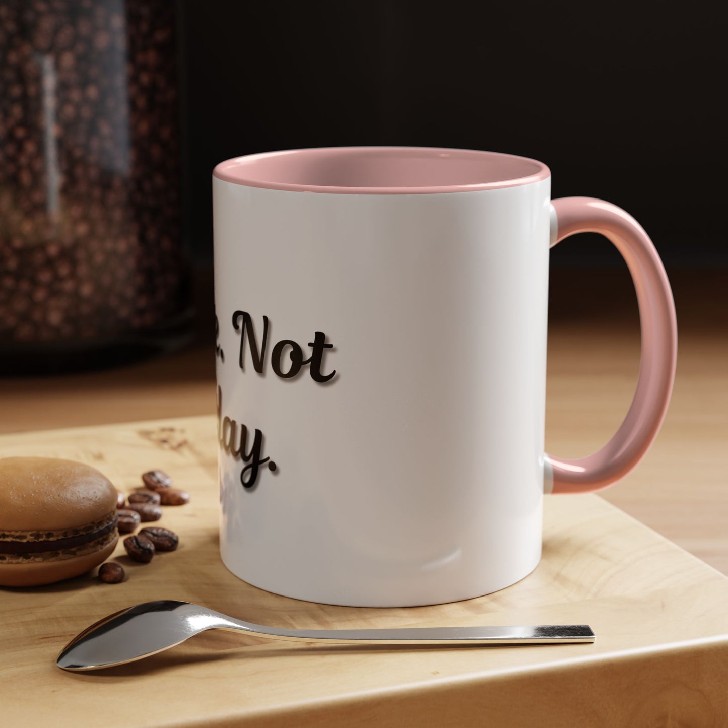 Nope Not Today Coffee Mug - Fun Ceramic Mug for Coffee Lovers