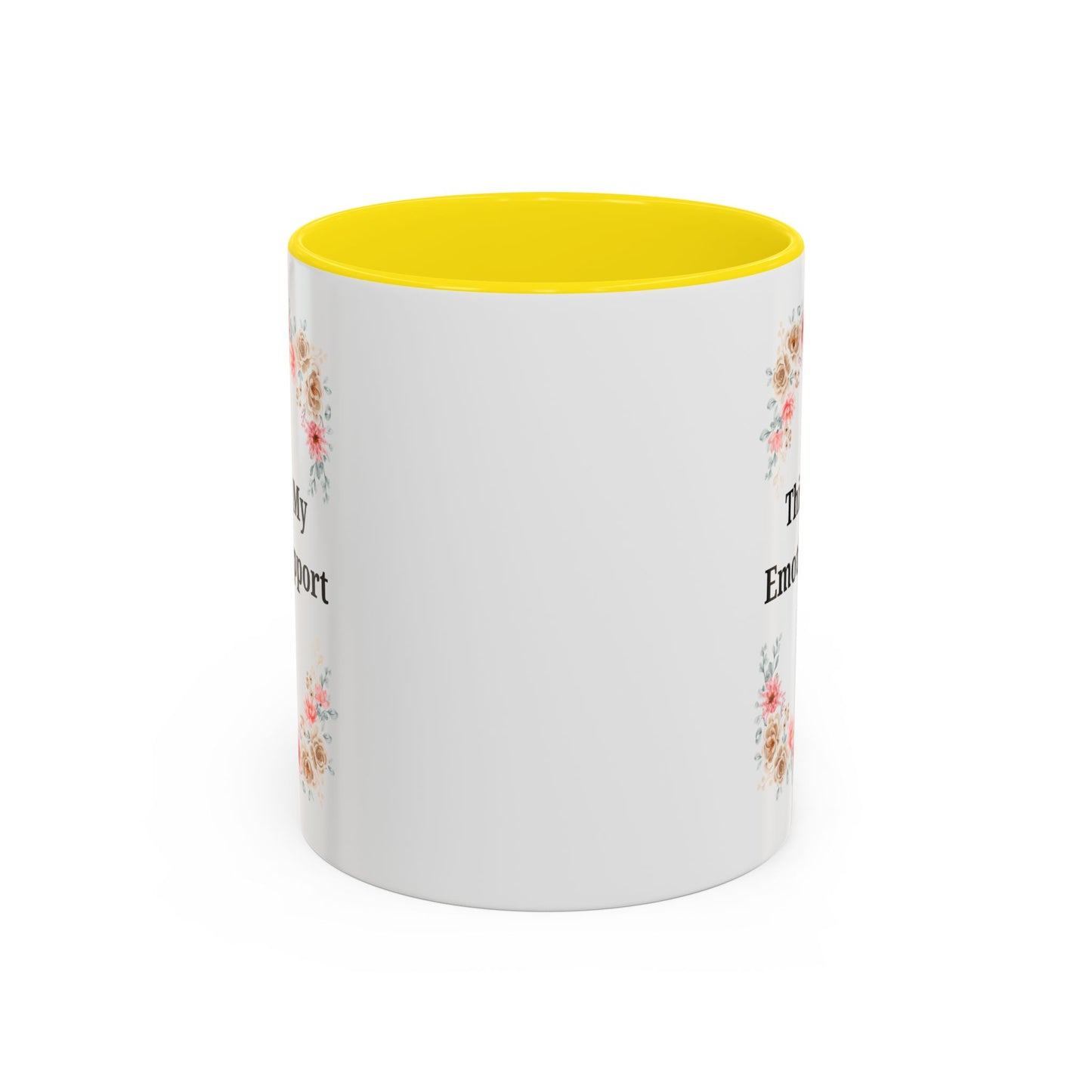 Floral Emotional Support Coffee Mug - Perfect Gift for Self-Care