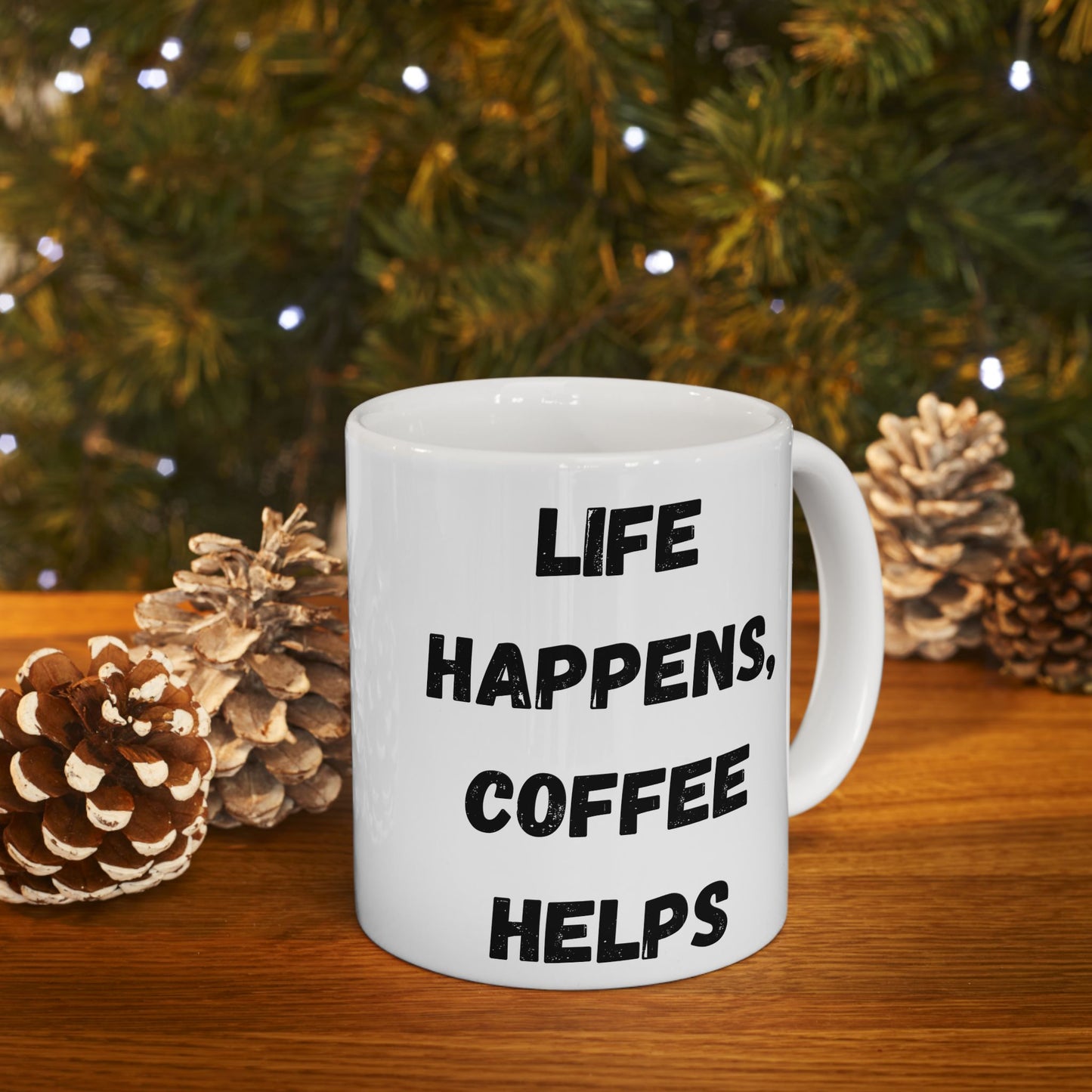 Inspirational Ceramic Mug - 11oz & 15oz - Perfect Gift for Coffee Lovers