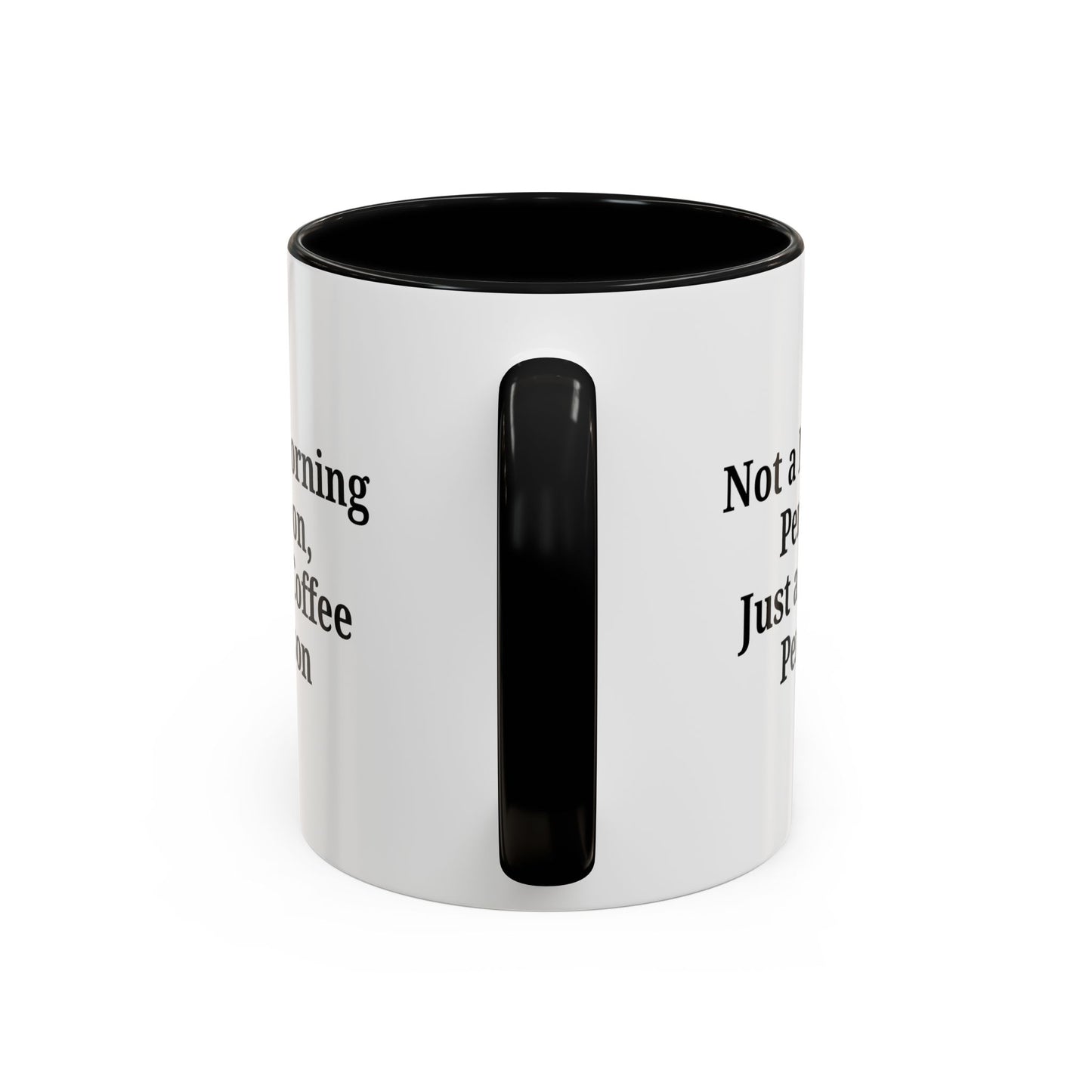 Coffee Lover's Accent Mug, Perfect for Gifting, Home Office Decor, Not a Morning Person, Coffee Enthusiast, Funny Coffee Mug
