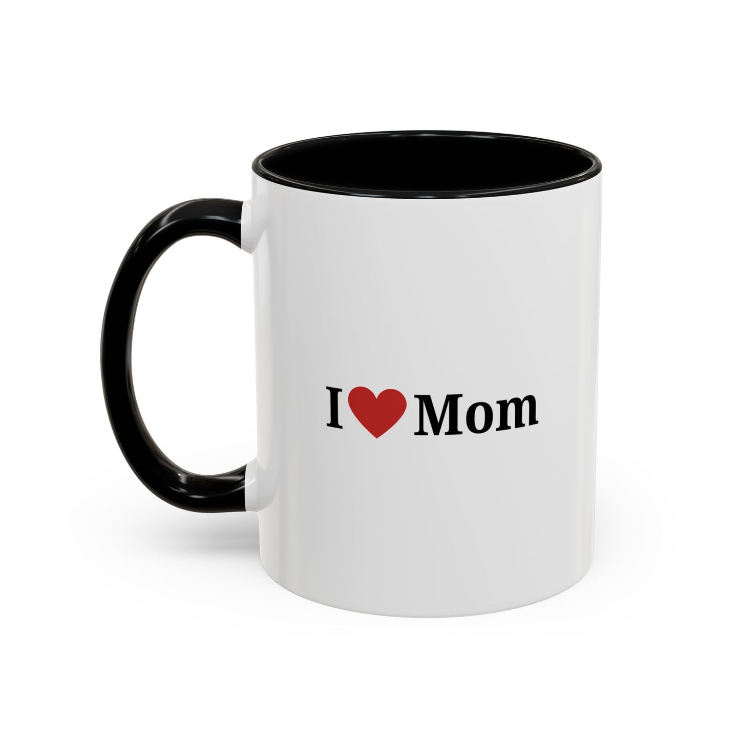 I Love Mom Accent Coffee Mug - Perfect Gift for Mother's Day & Special Occasions