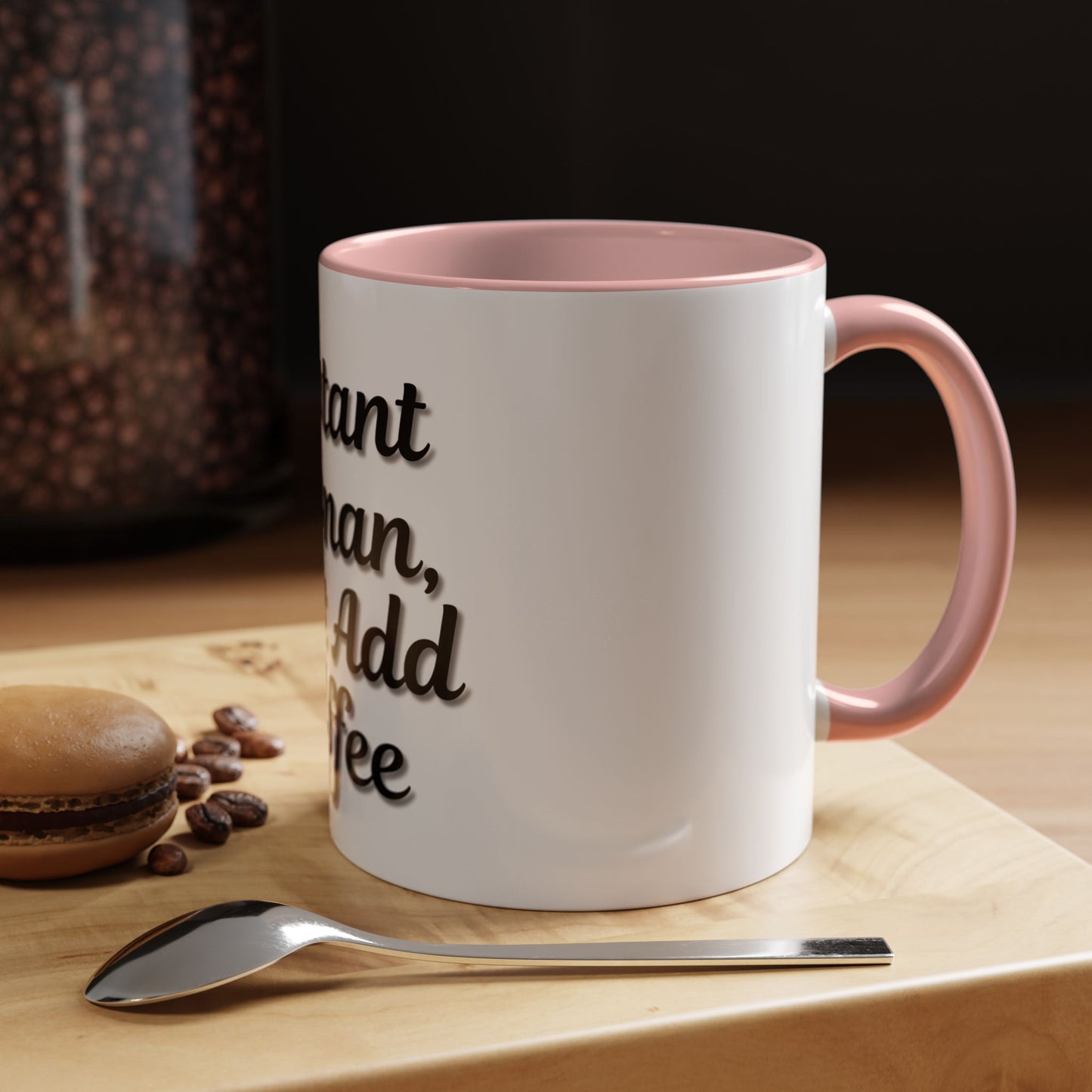 Inspirational Accent Coffee Mug - 'Instant Human, Just Add Coffee' - Perfect Gift for Coffee Lovers