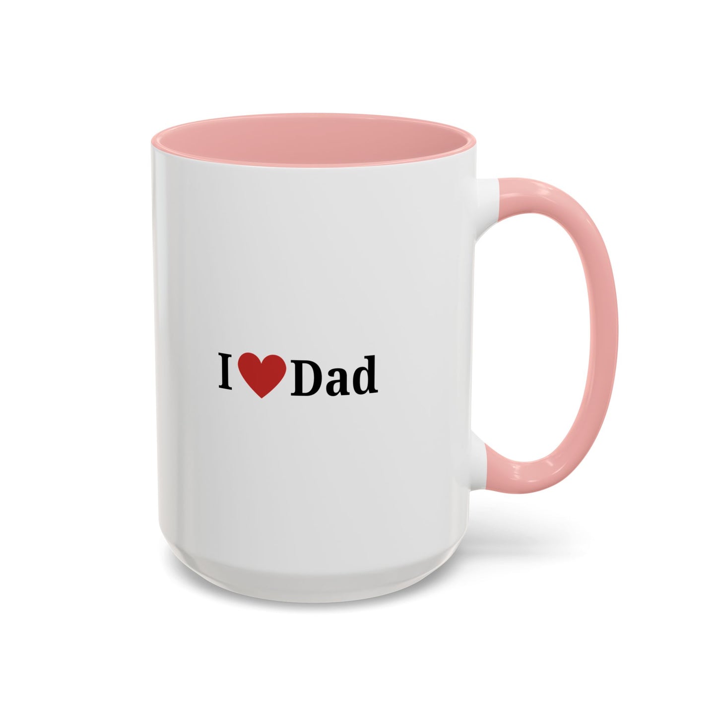 I Love Dad Accent Coffee Mug - Perfect Gift for Father's Day & Birthdays