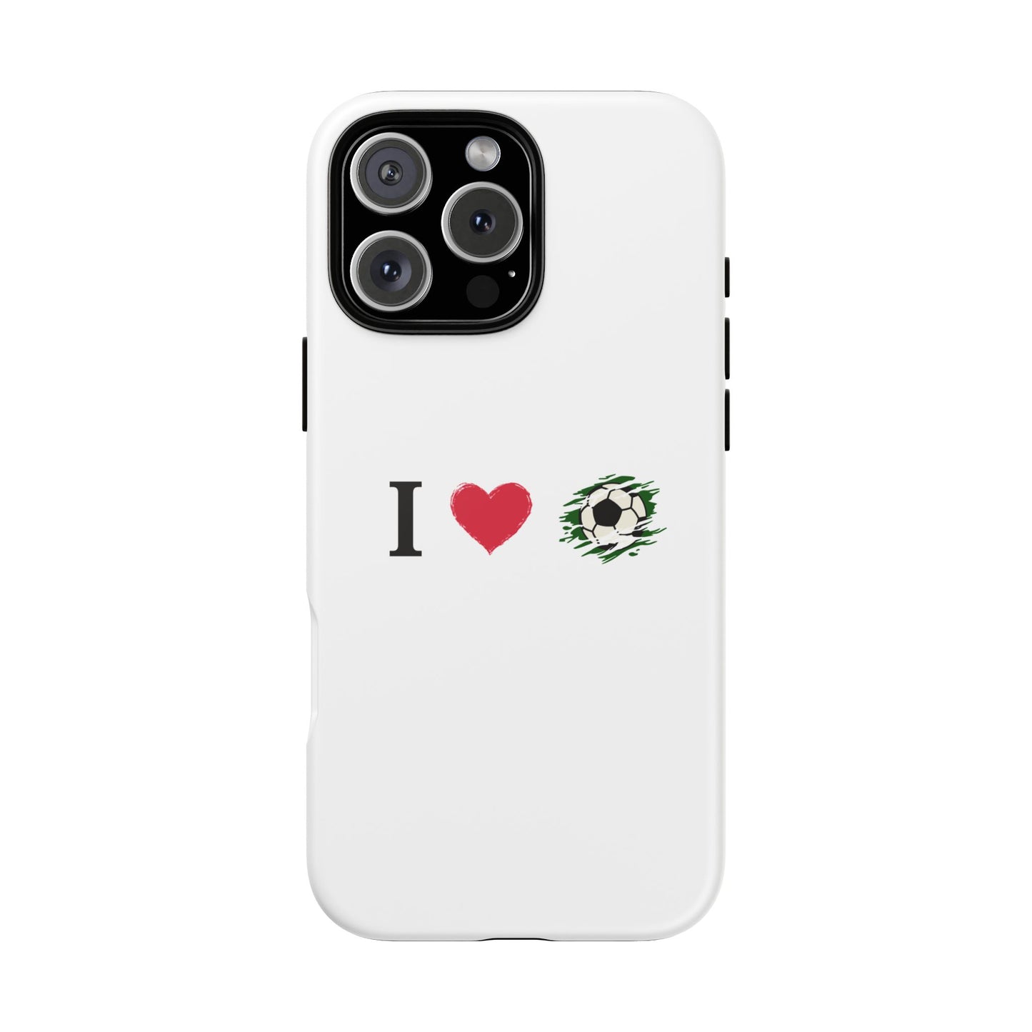 Soccer Phone Case, I Love Soccer, Tough Case Cover, Sporty Phone Accessories, Gift for Soccer Lovers, Unique Soccer Design