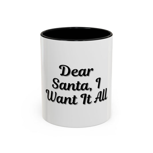 Dear Santa Accent Coffee Mug - Fun Holiday Mug for Christmas Enthusiasts