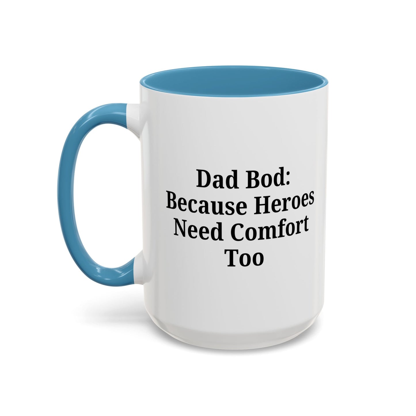 Dad Bod Coffee Mug - Perfect Gift for Fathers, Comfort Mug, Dad Humor, Father's Day Gift, Coffee Lovers