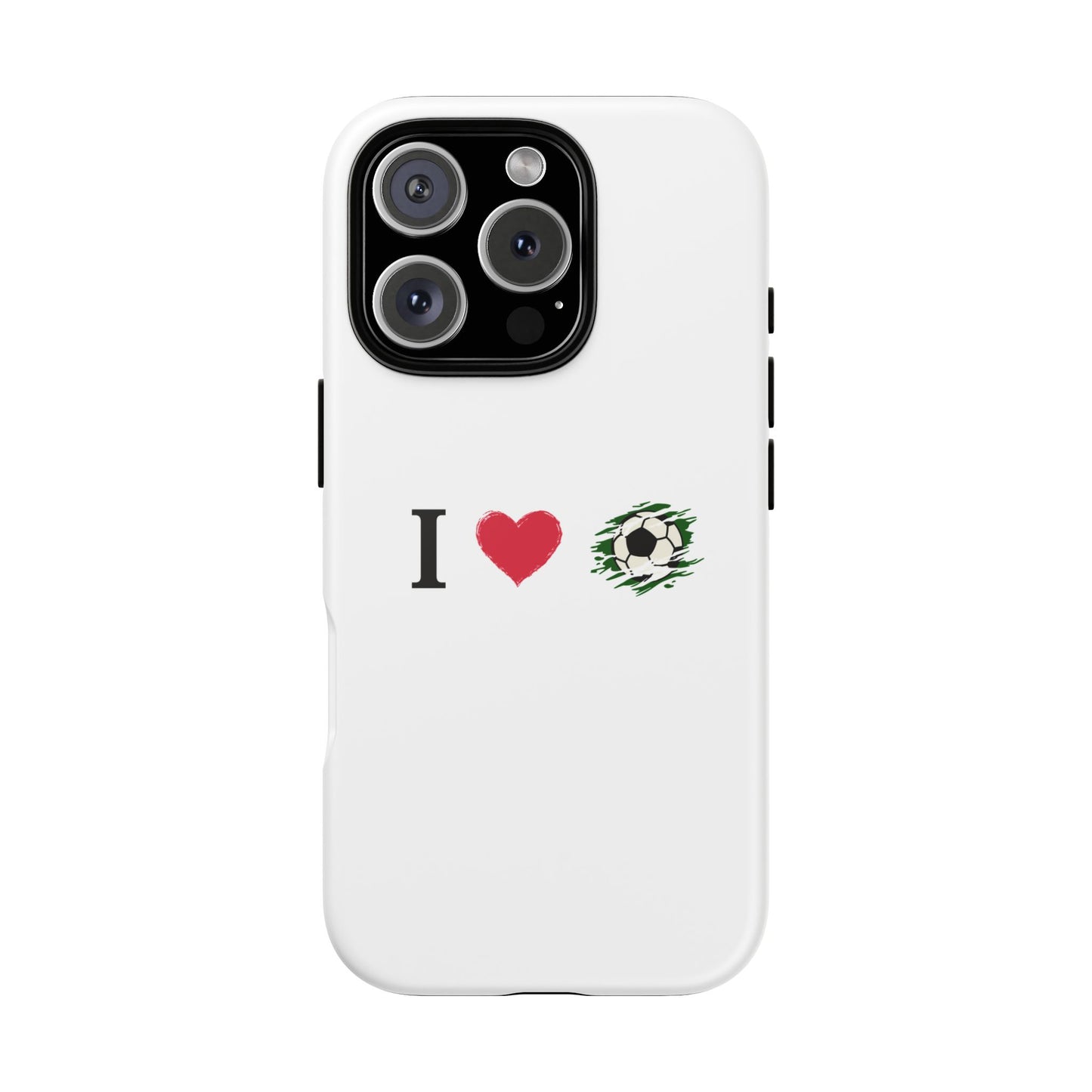 Soccer Phone Case, I Love Soccer, Tough Case Cover, Sporty Phone Accessories, Gift for Soccer Lovers, Unique Soccer Design
