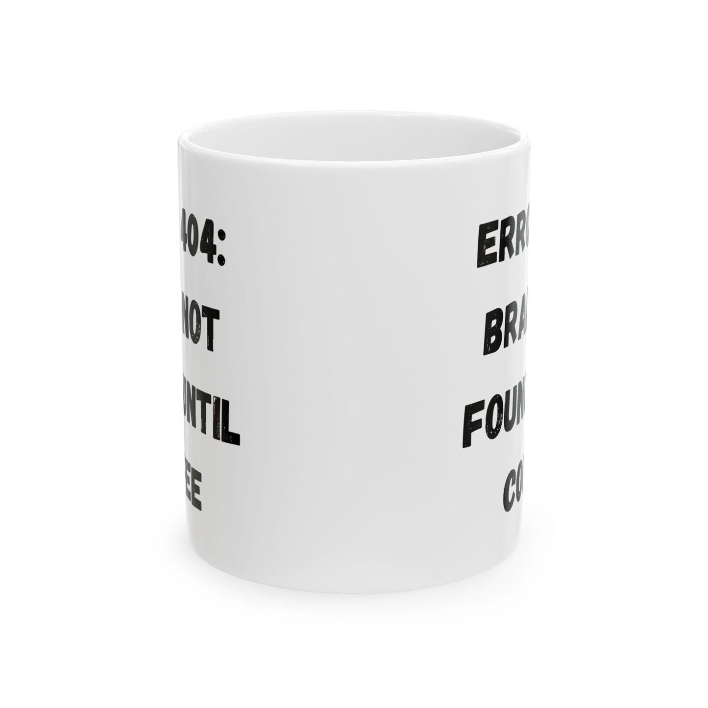 Funny Error 404 Ceramic Mug - Perfect Gift for Tech Lovers