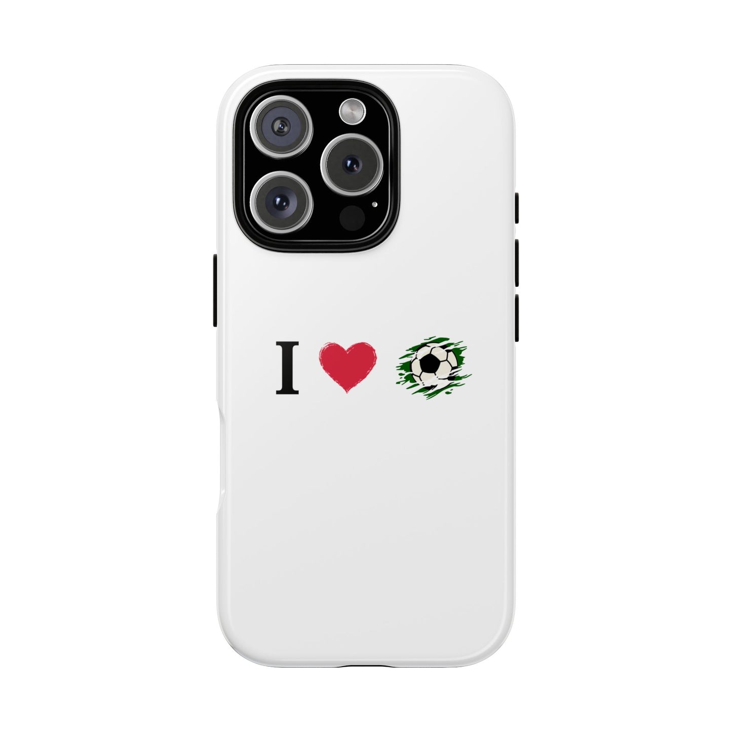 Soccer Phone Case, I Love Soccer, Tough Case Cover, Sporty Phone Accessories, Gift for Soccer Lovers, Unique Soccer Design