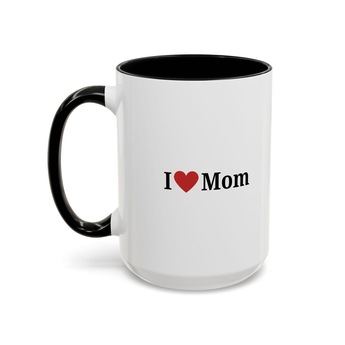 I Love Mom Accent Coffee Mug - Perfect Gift for Mother's Day & Special Occasions