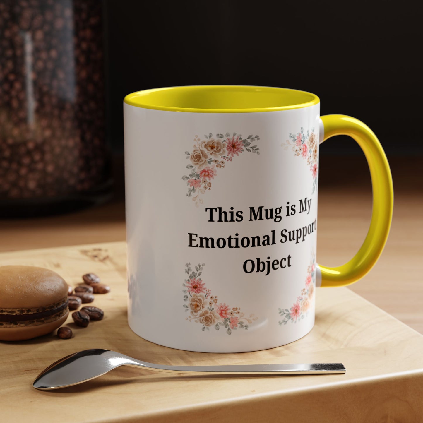 Floral Emotional Support Coffee Mug - Perfect Gift for Self-Care